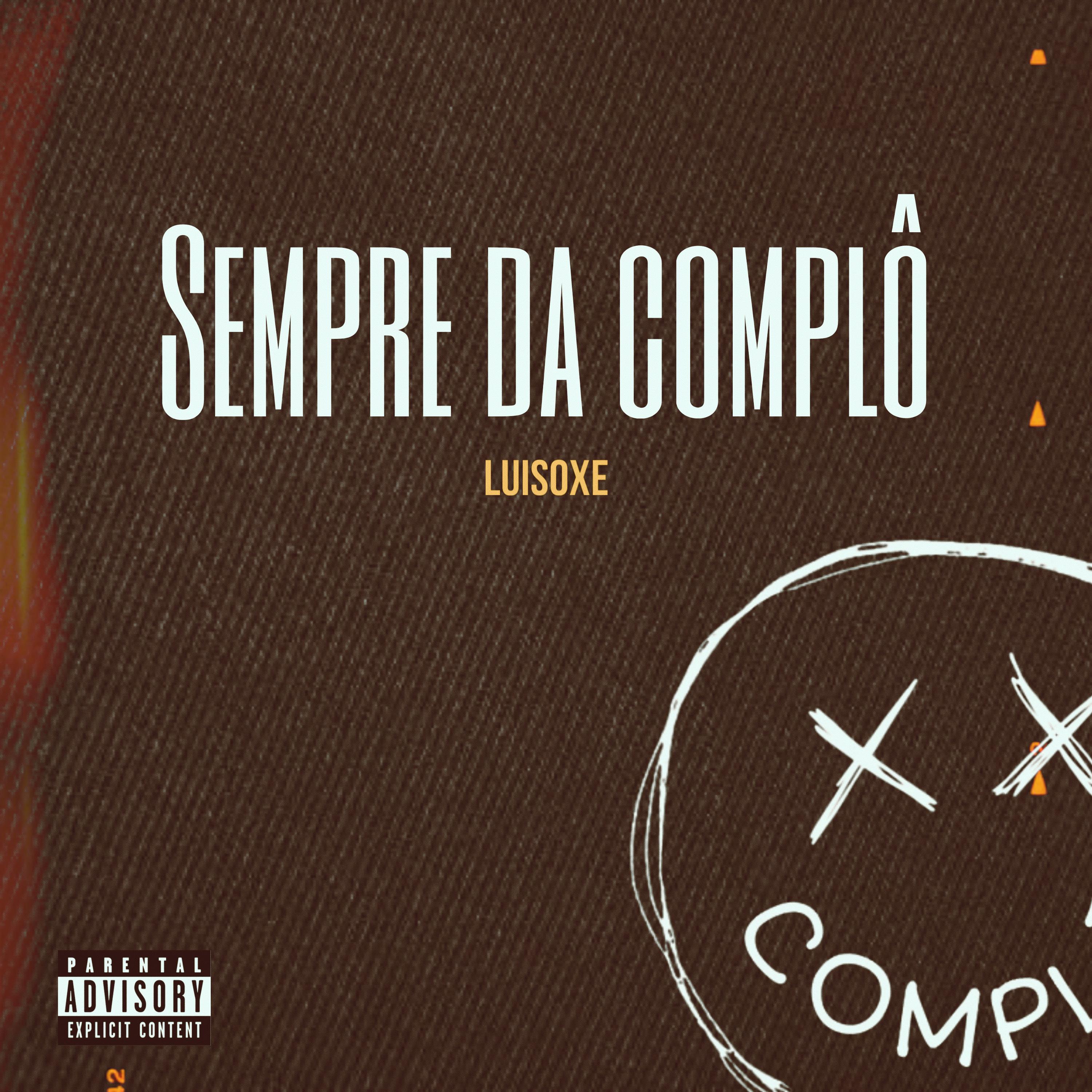 Постер альбома Sempre da Complô
