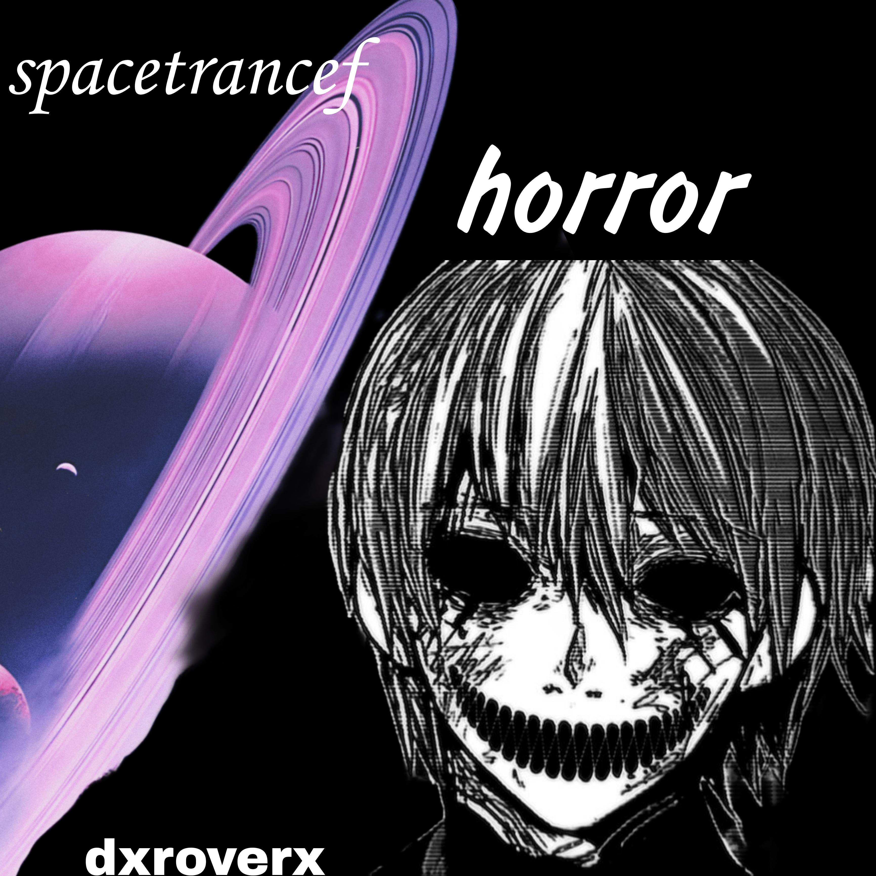 Постер альбома Horror Spacetrancef