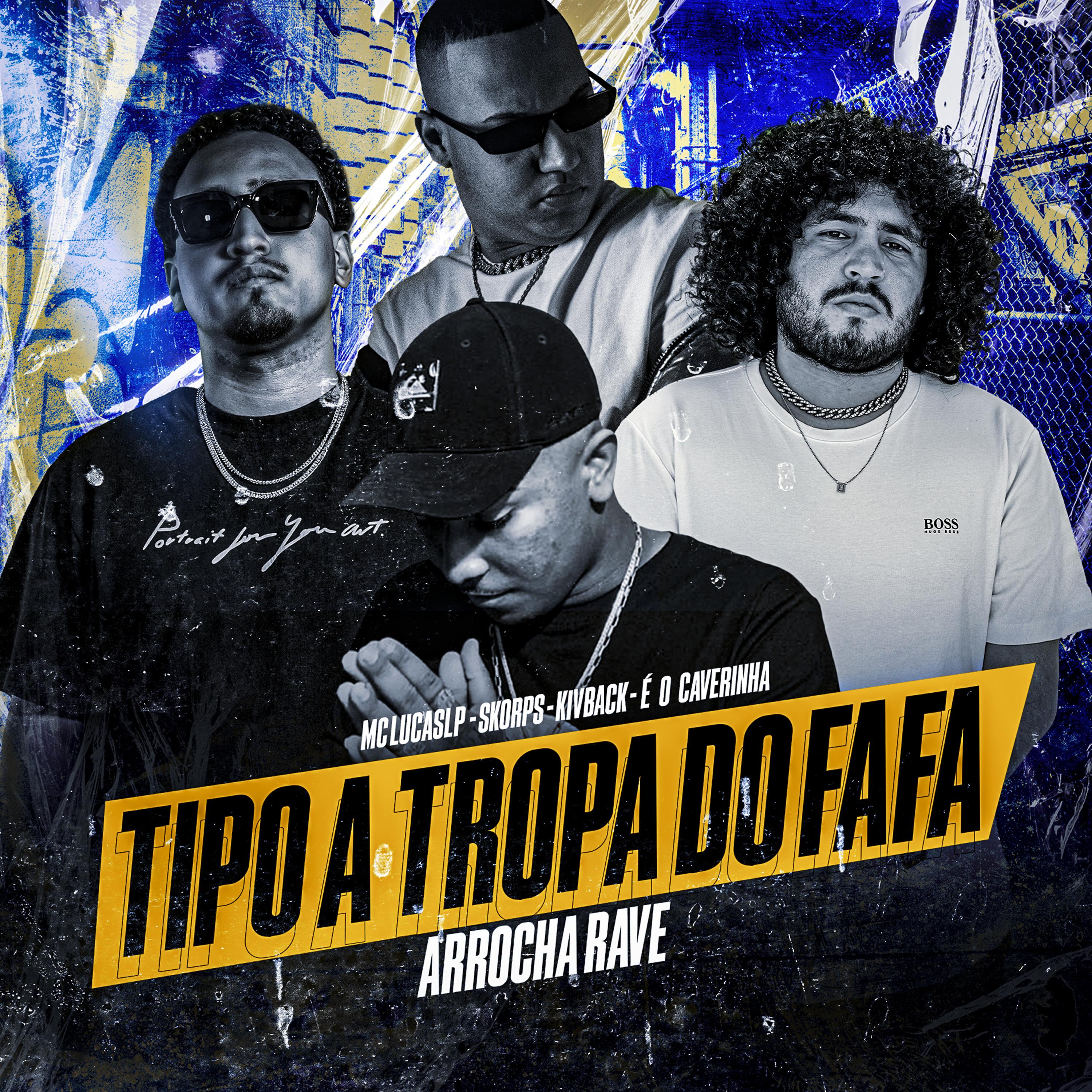 Постер альбома Tipo a Tropa do Fafa (Arrocha Rave)