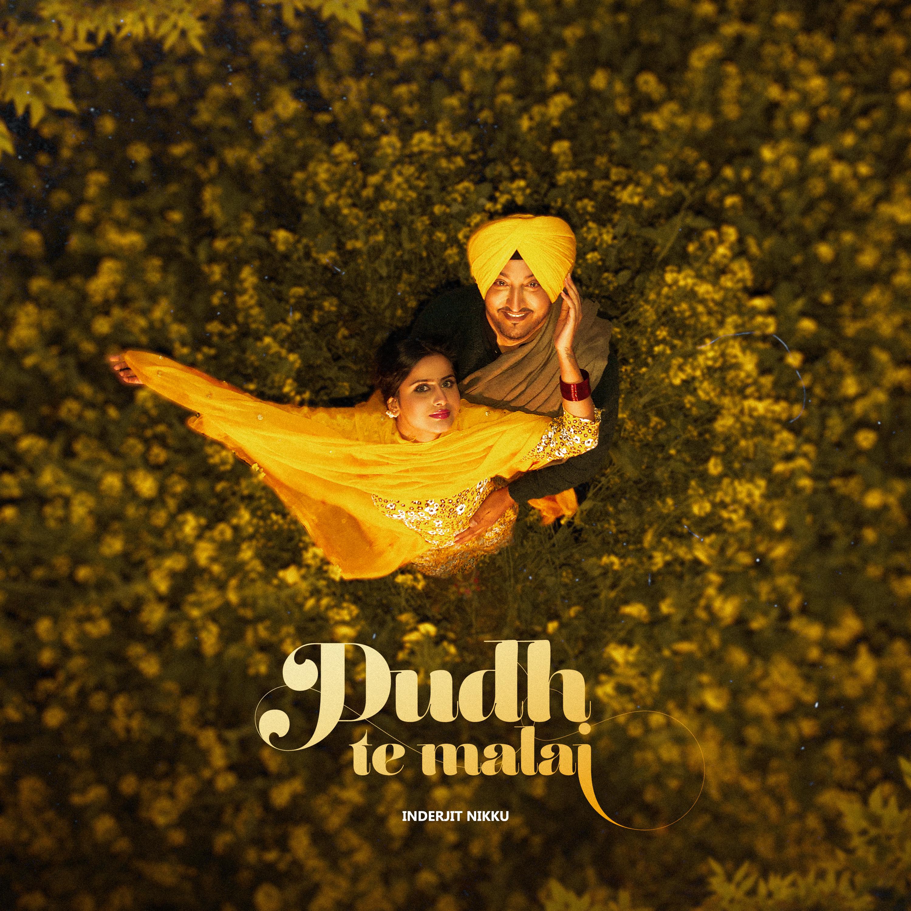 Постер альбома Dudh Te Malai