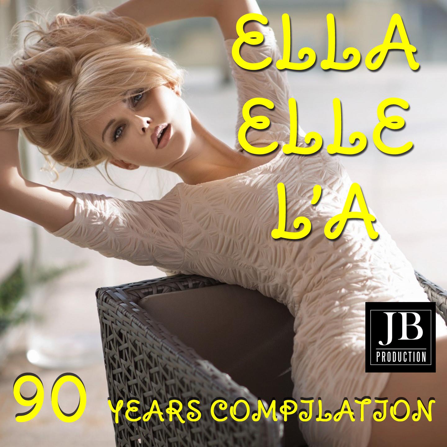 Постер альбома Ella Elle L'a (90 Years Compilation)