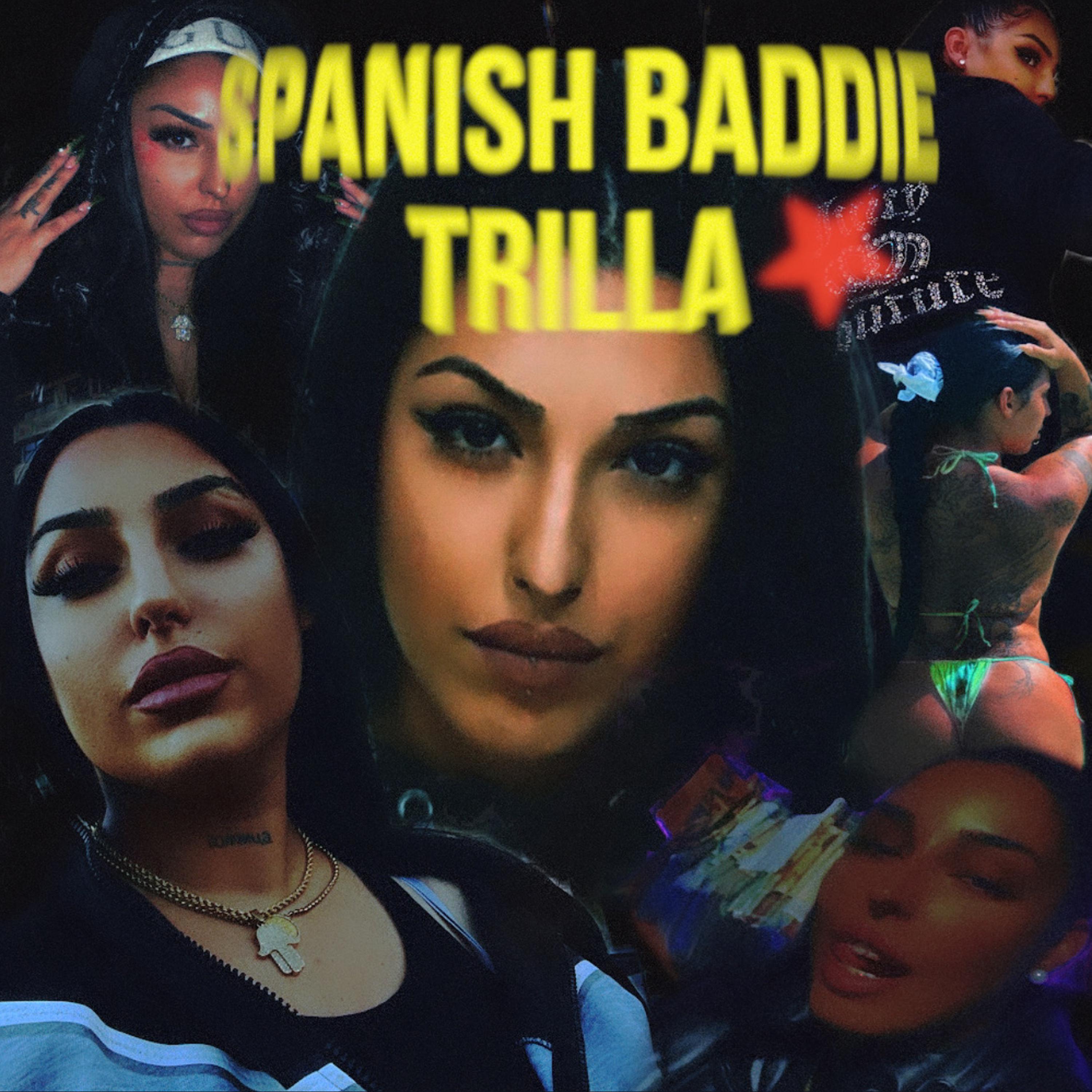 Постер альбома Spanish Baddie Trilla