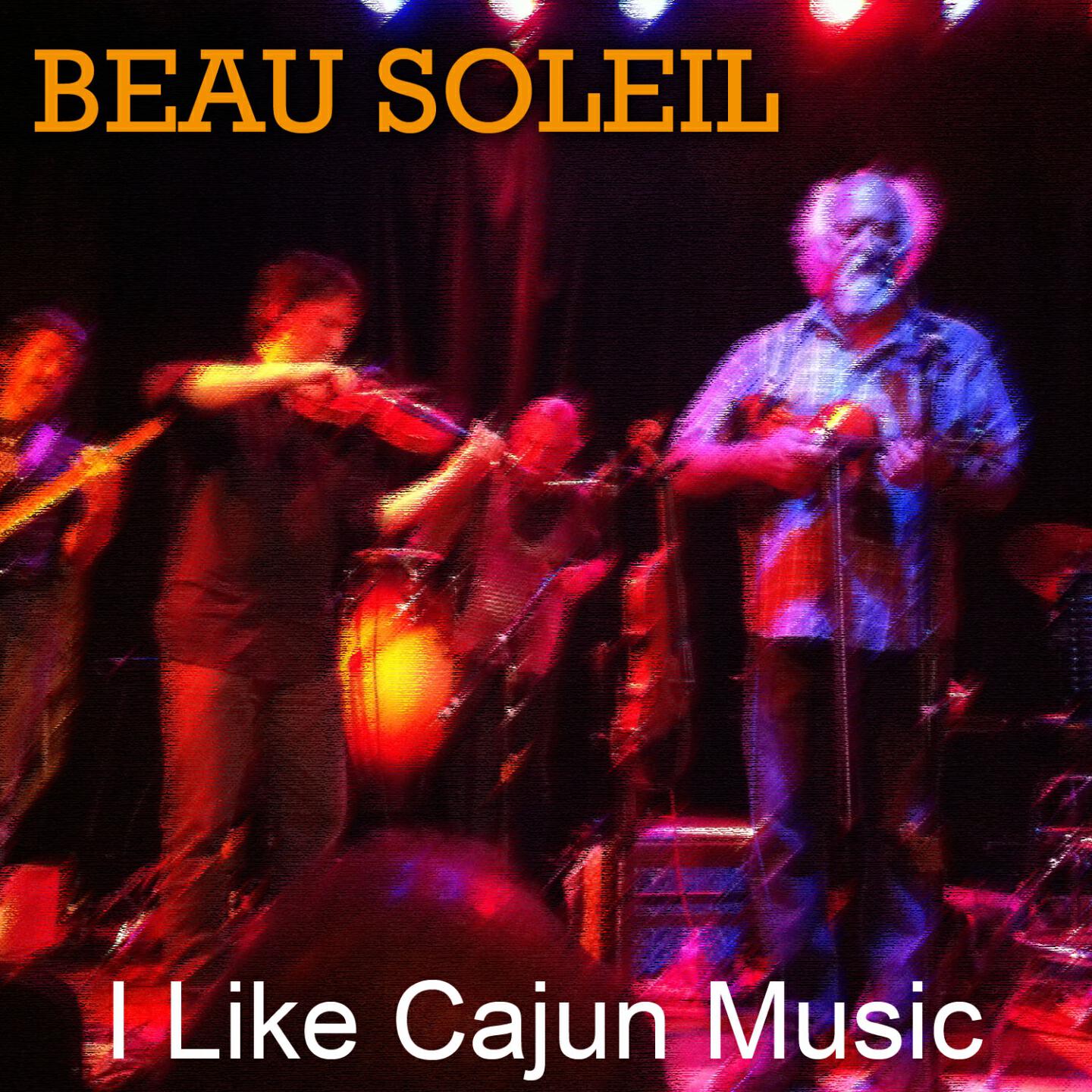 Beau Soleil - Grand Mamou