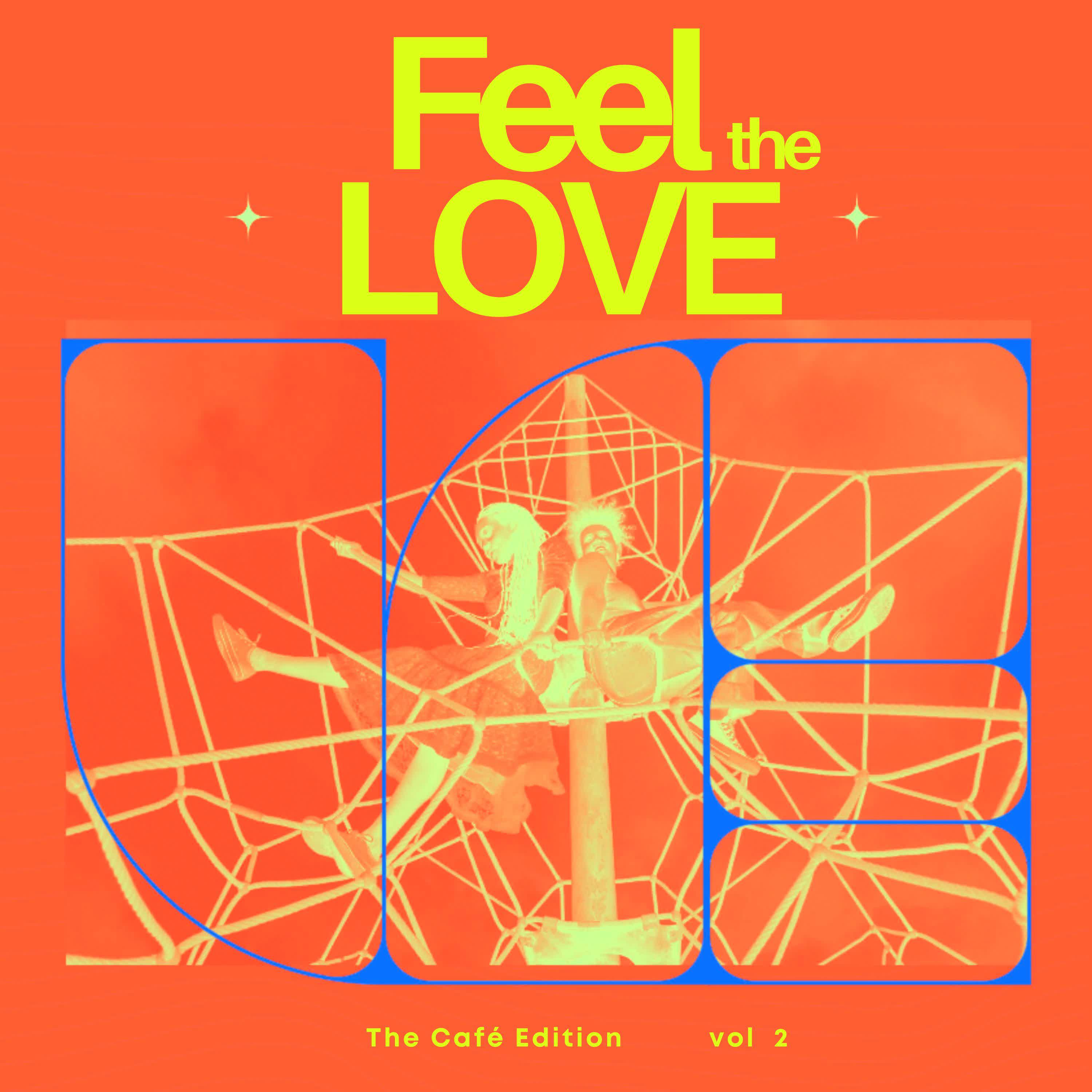 Постер альбома Feel the Love, Vol. 2