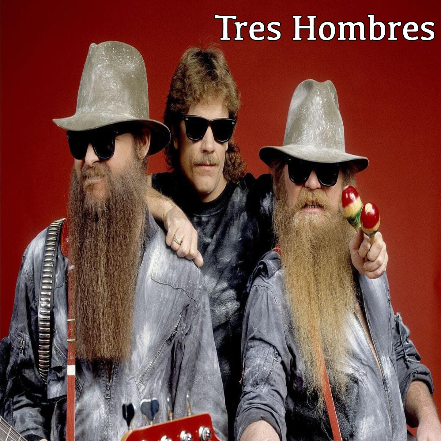 Постер альбома Tres Hombres