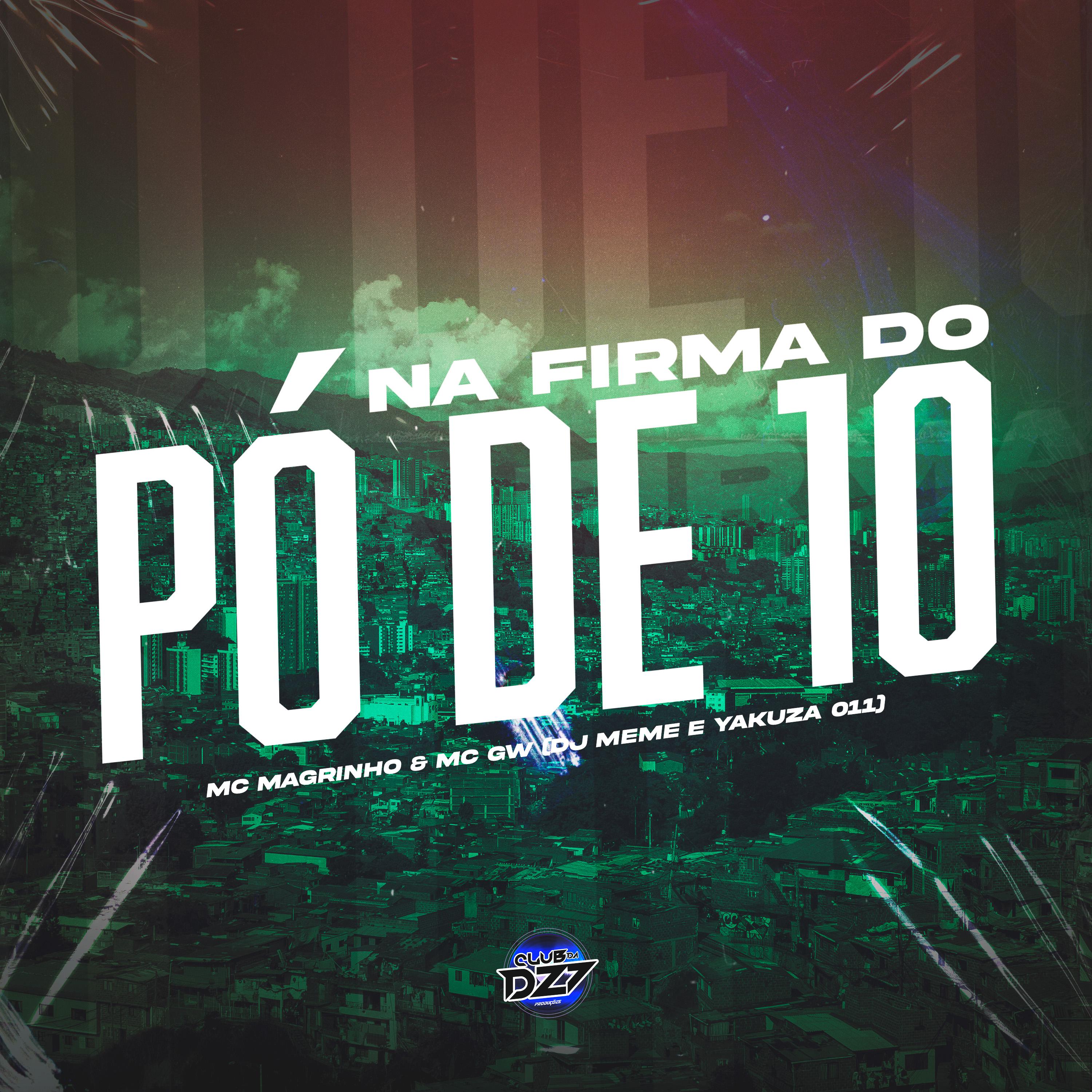 Постер альбома NA FIRMA DO PÓ DE 10