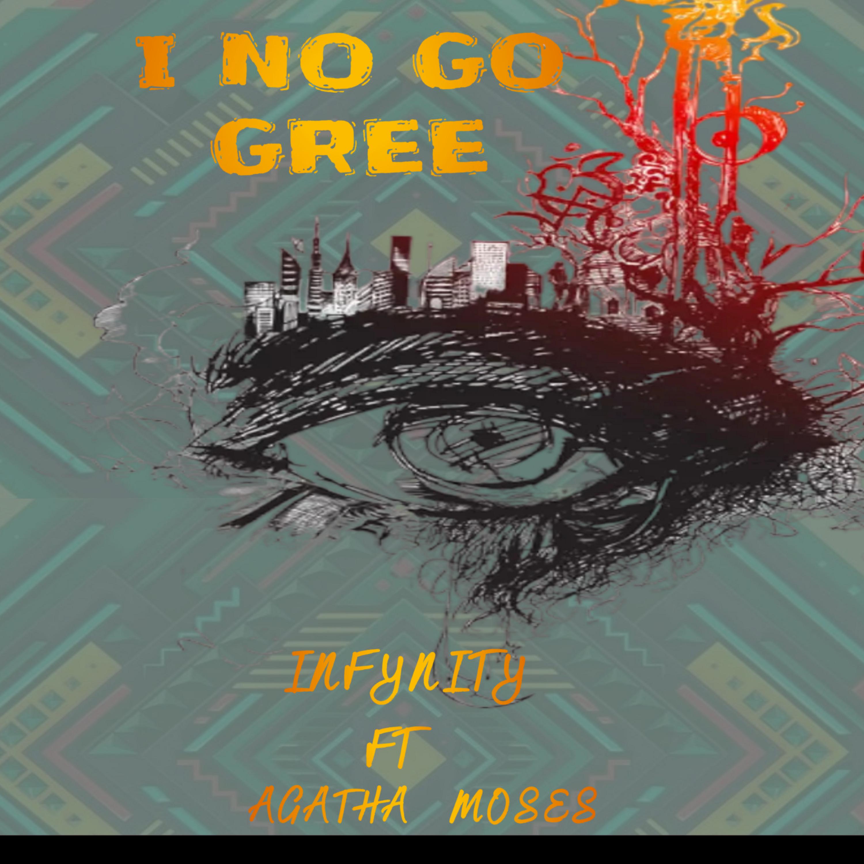Постер альбома I No Go Gree