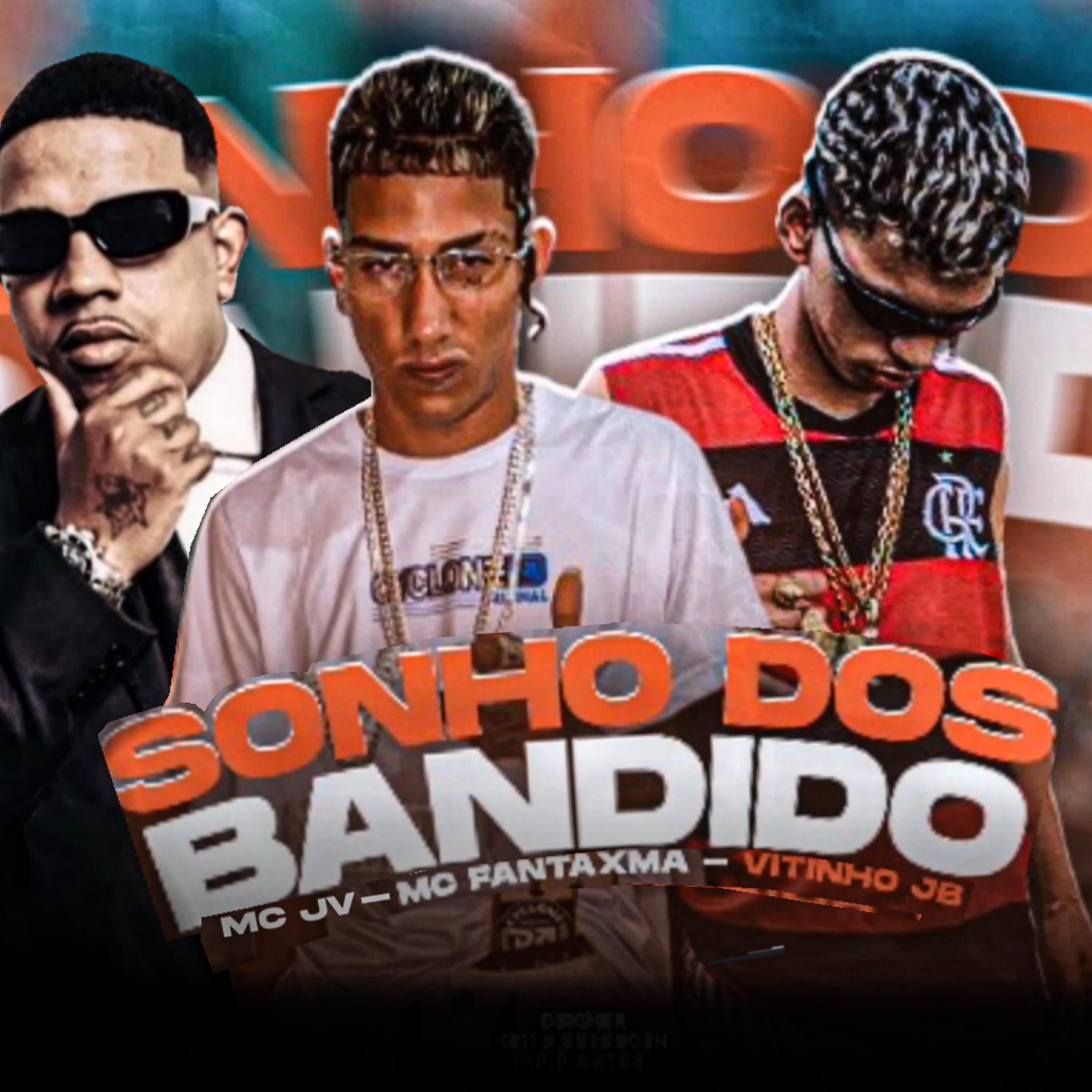 Постер альбома Sonho dos Bandido