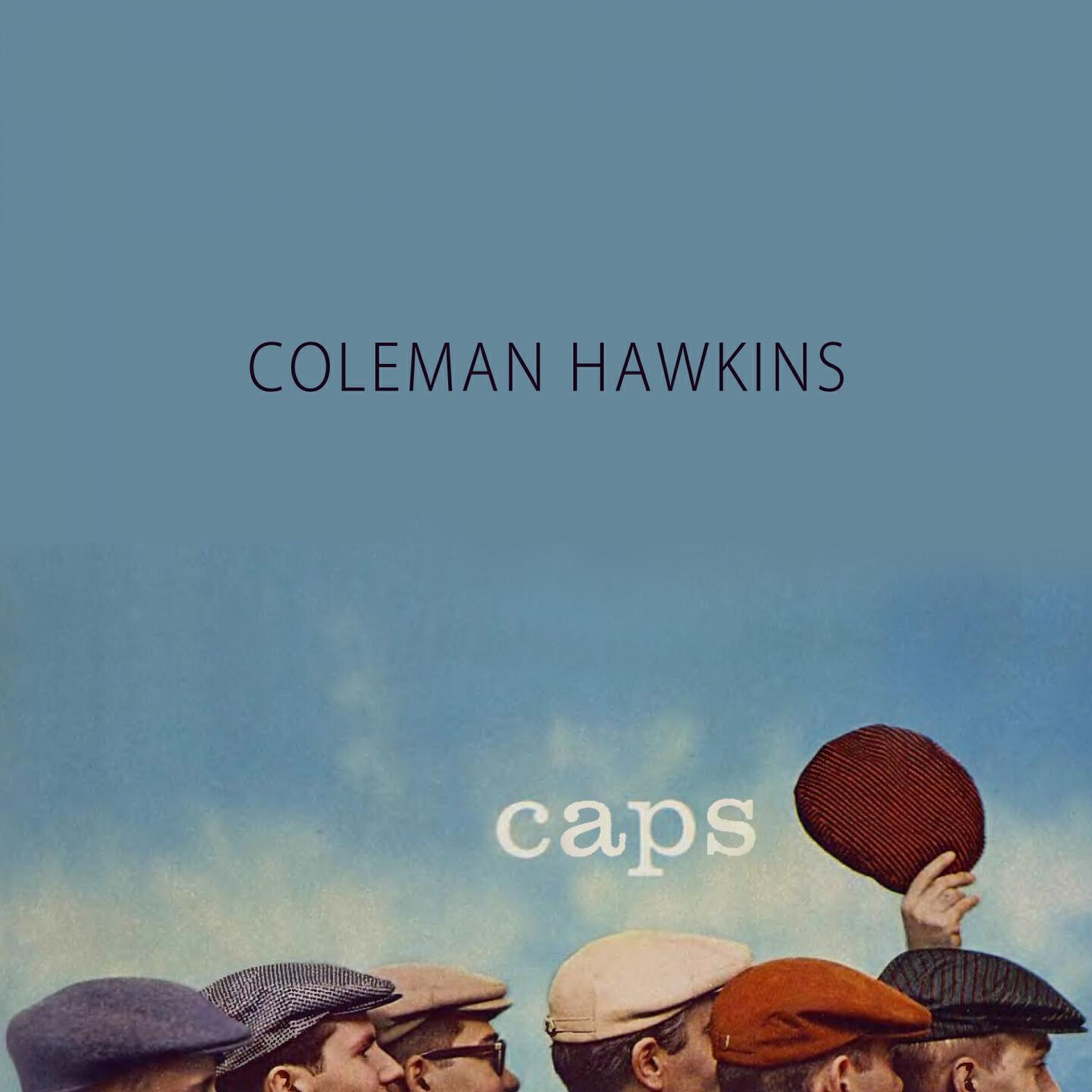 Coleman Hawkins - Just You, Just Me
