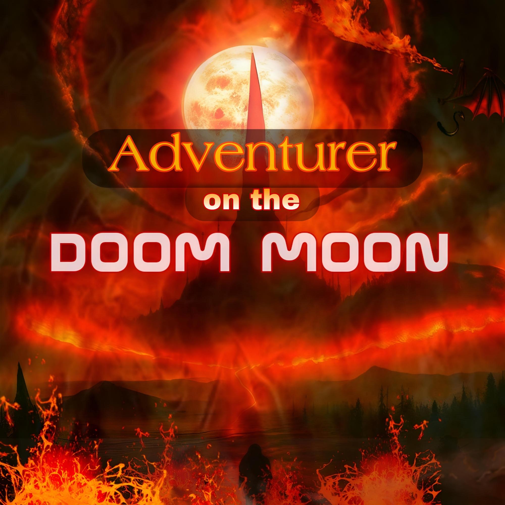 Постер альбома Adventurer on the Doom Moon