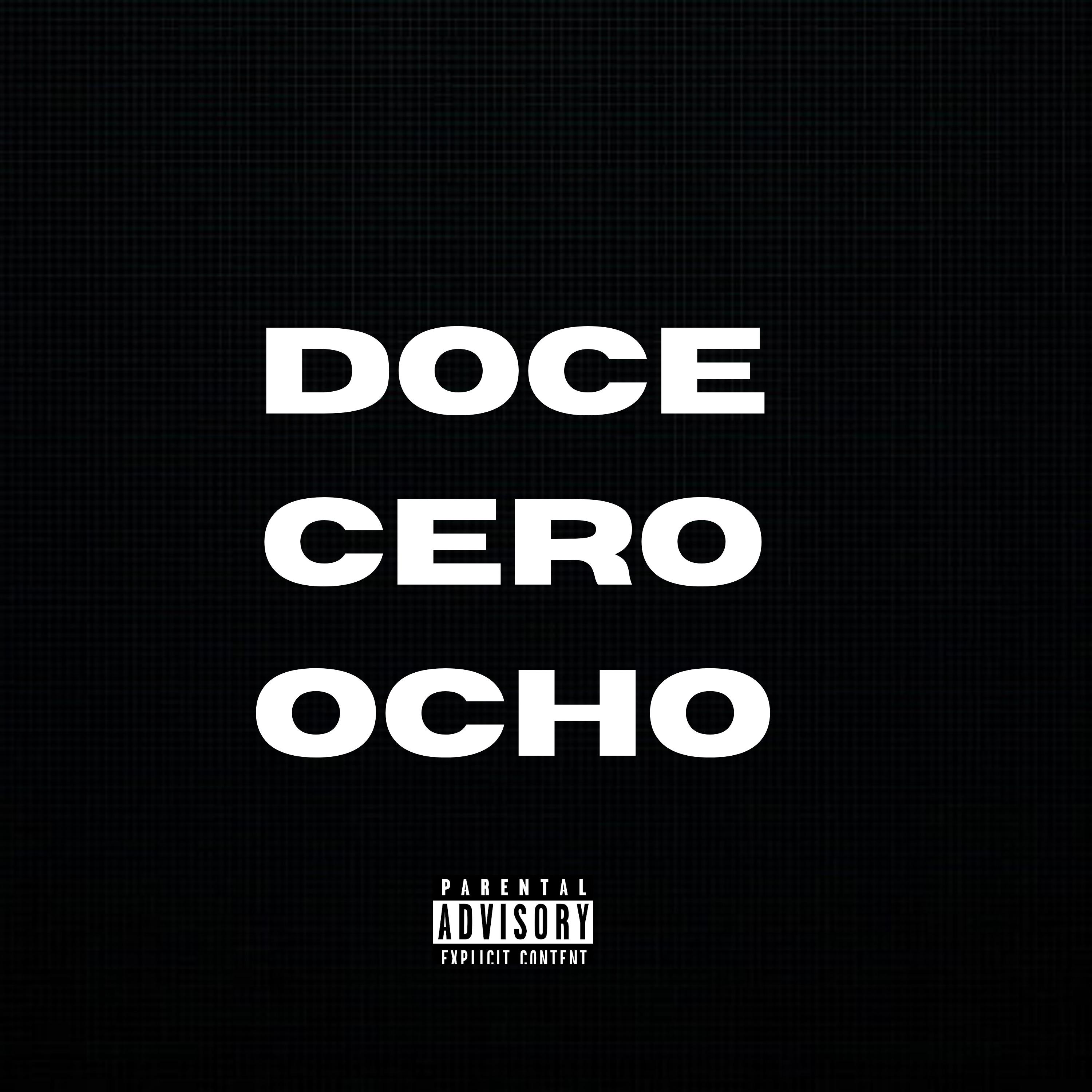 Постер альбома Doce Cero Ocho
