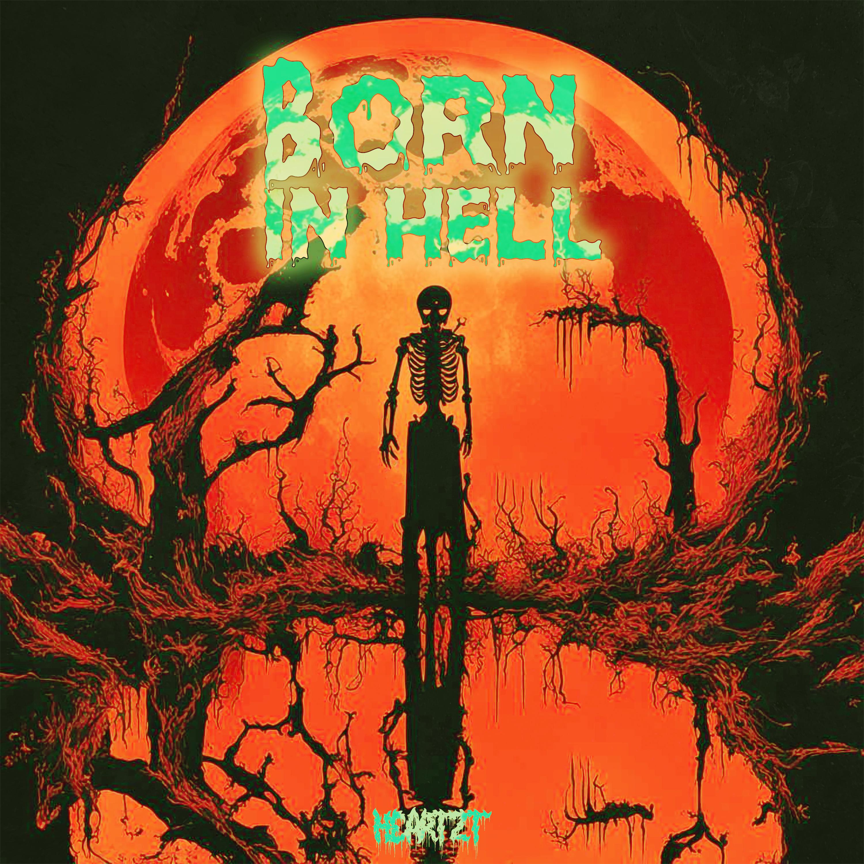 Постер альбома Born in Hell