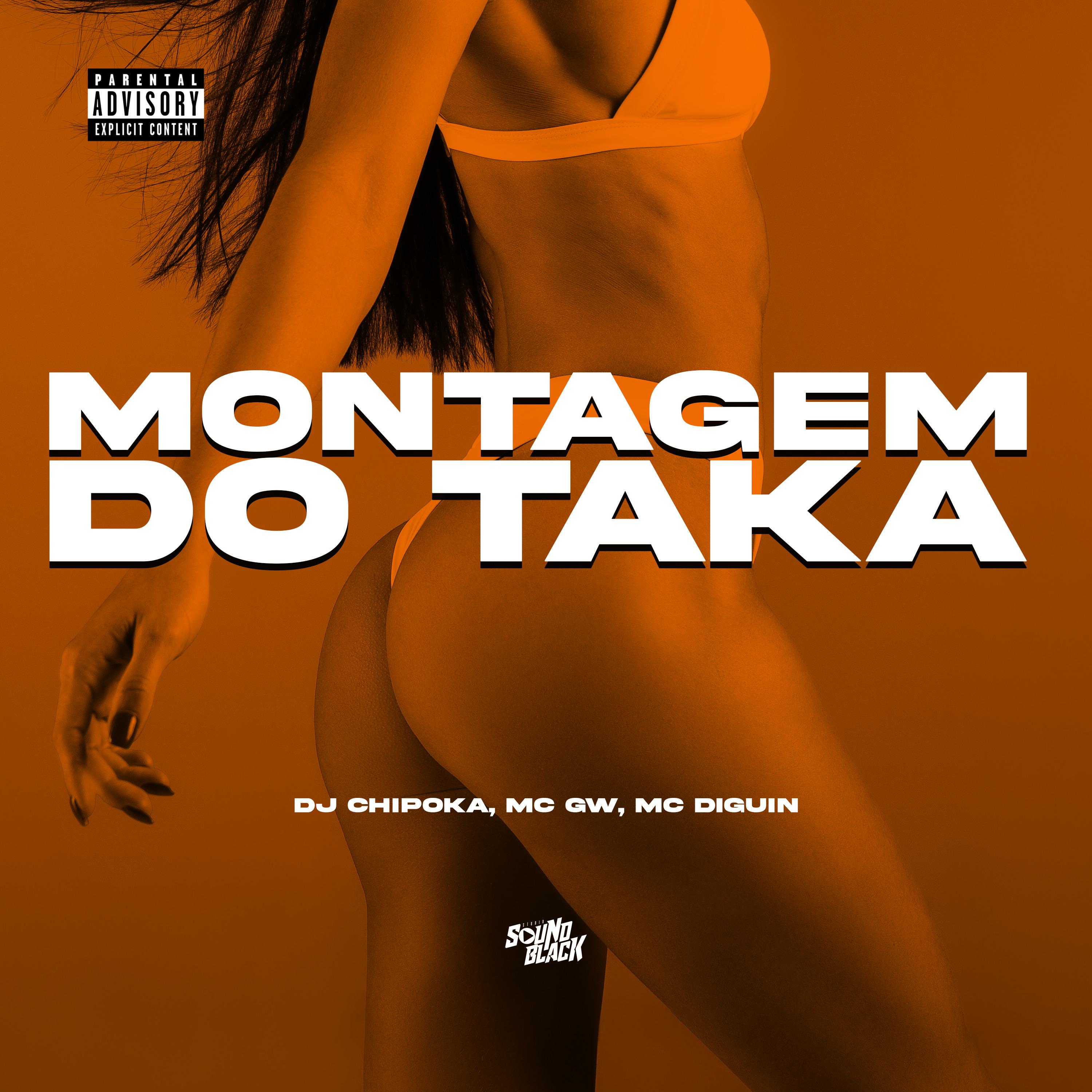 Постер альбома Montagem do Taka