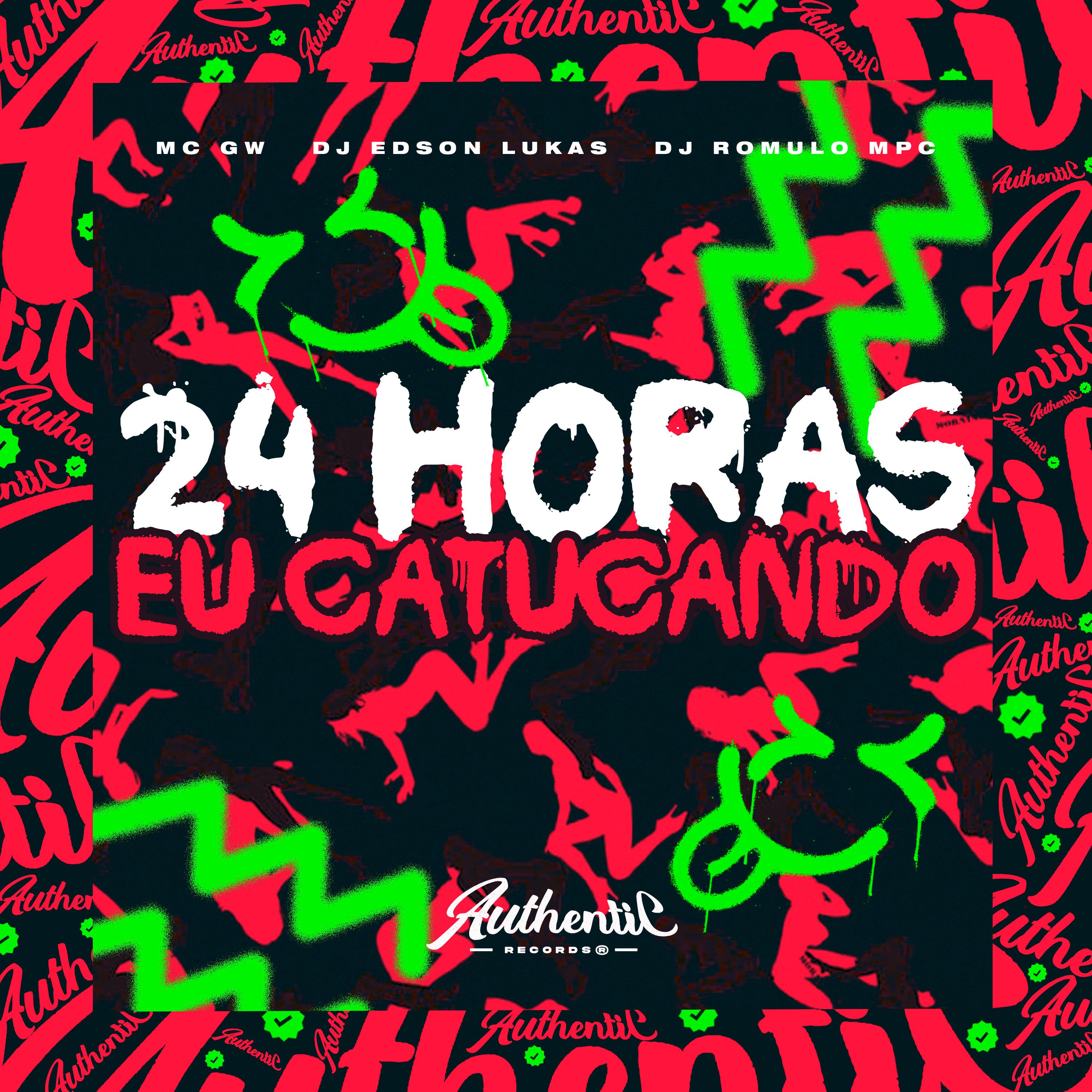 Постер альбома 24 Horas Eu Catucando