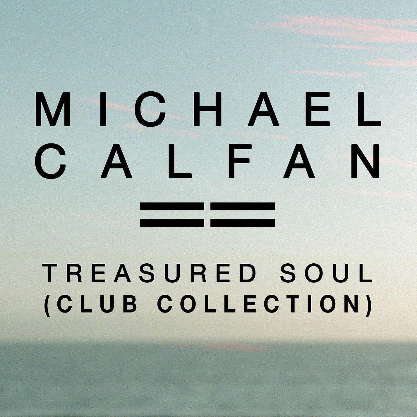 Michael Calfan - Treasured Soul (Chocolate Puma Remix)