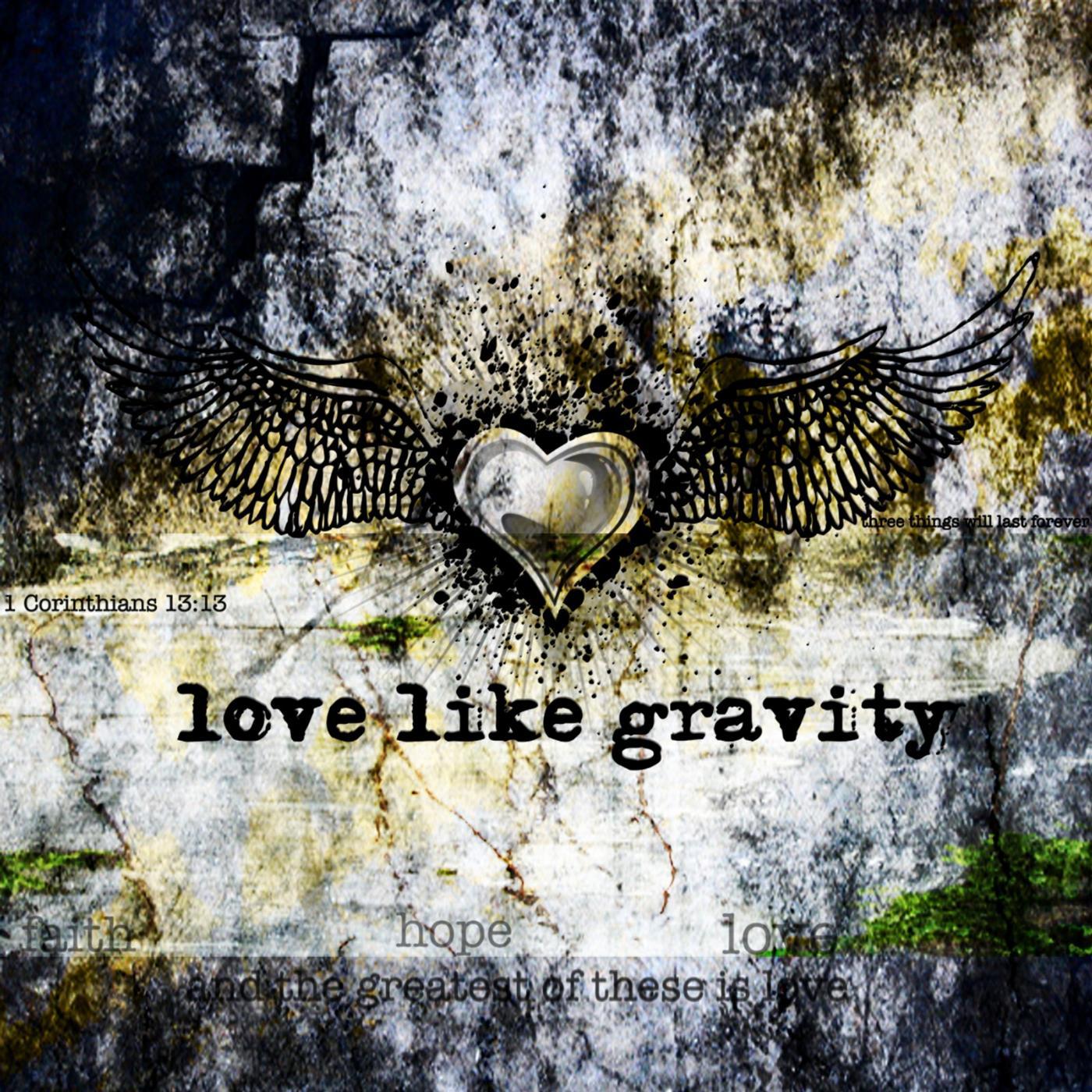 Постер альбома Love Like Gravity EP