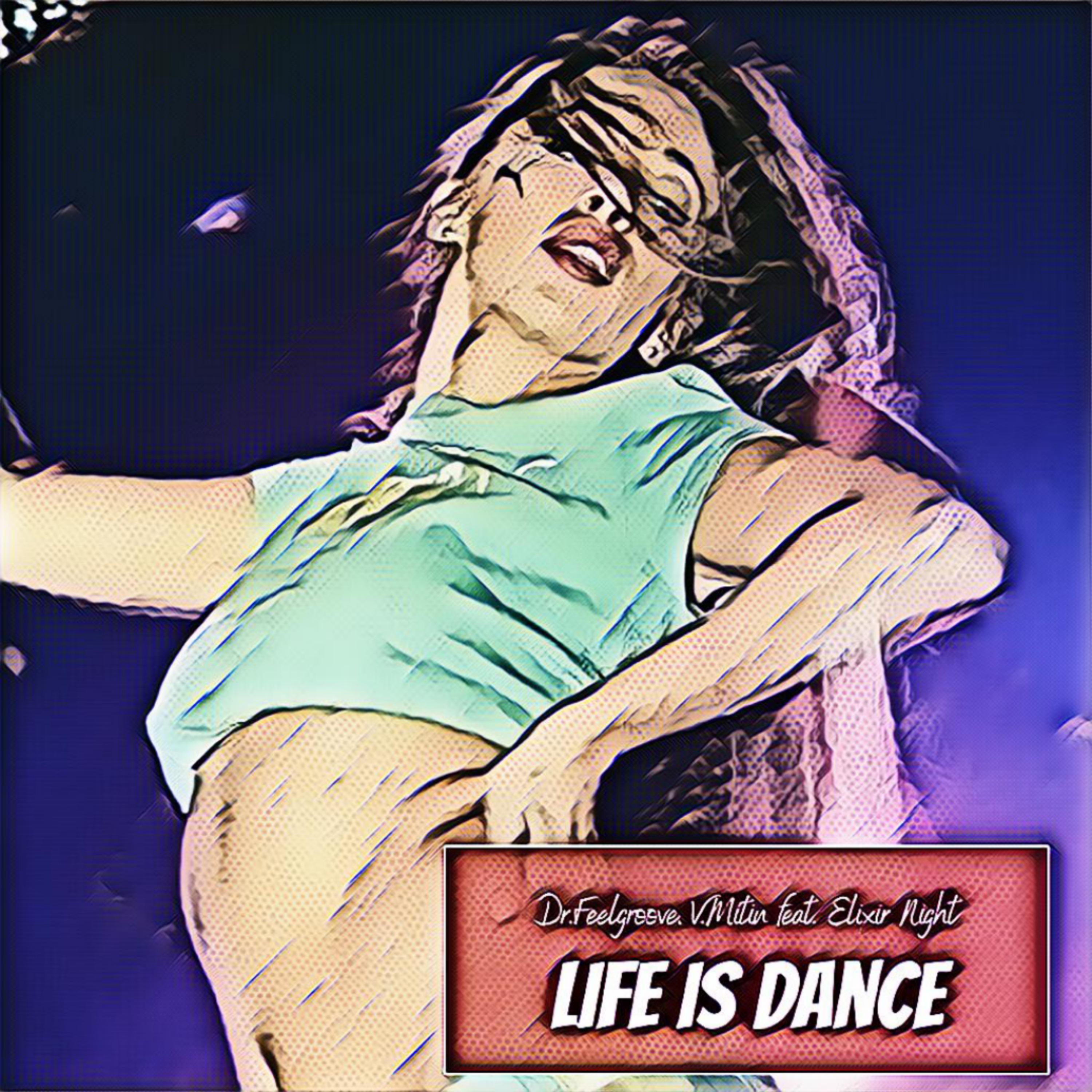 Постер альбома Life Is Dance