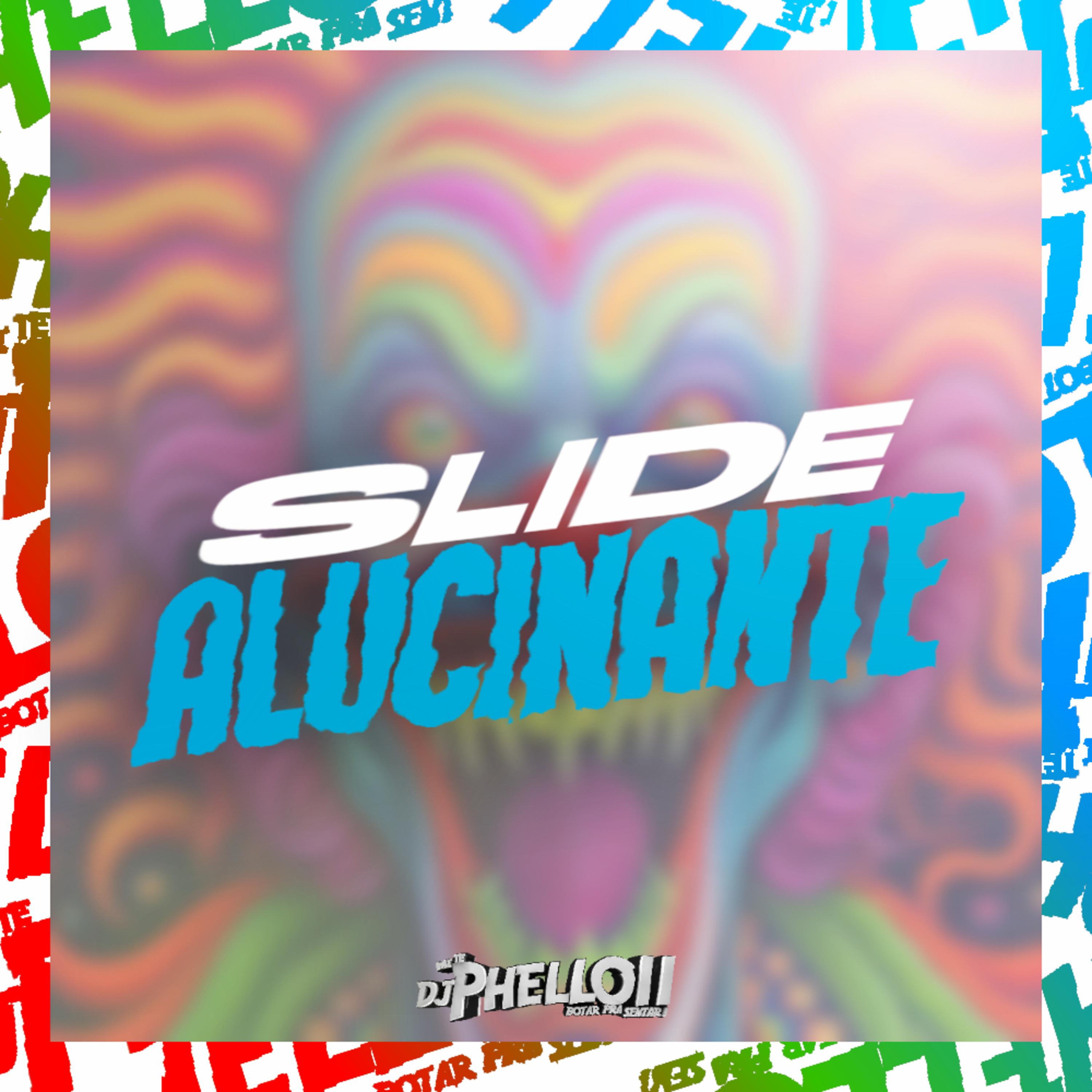Постер альбома Slide Alucinante