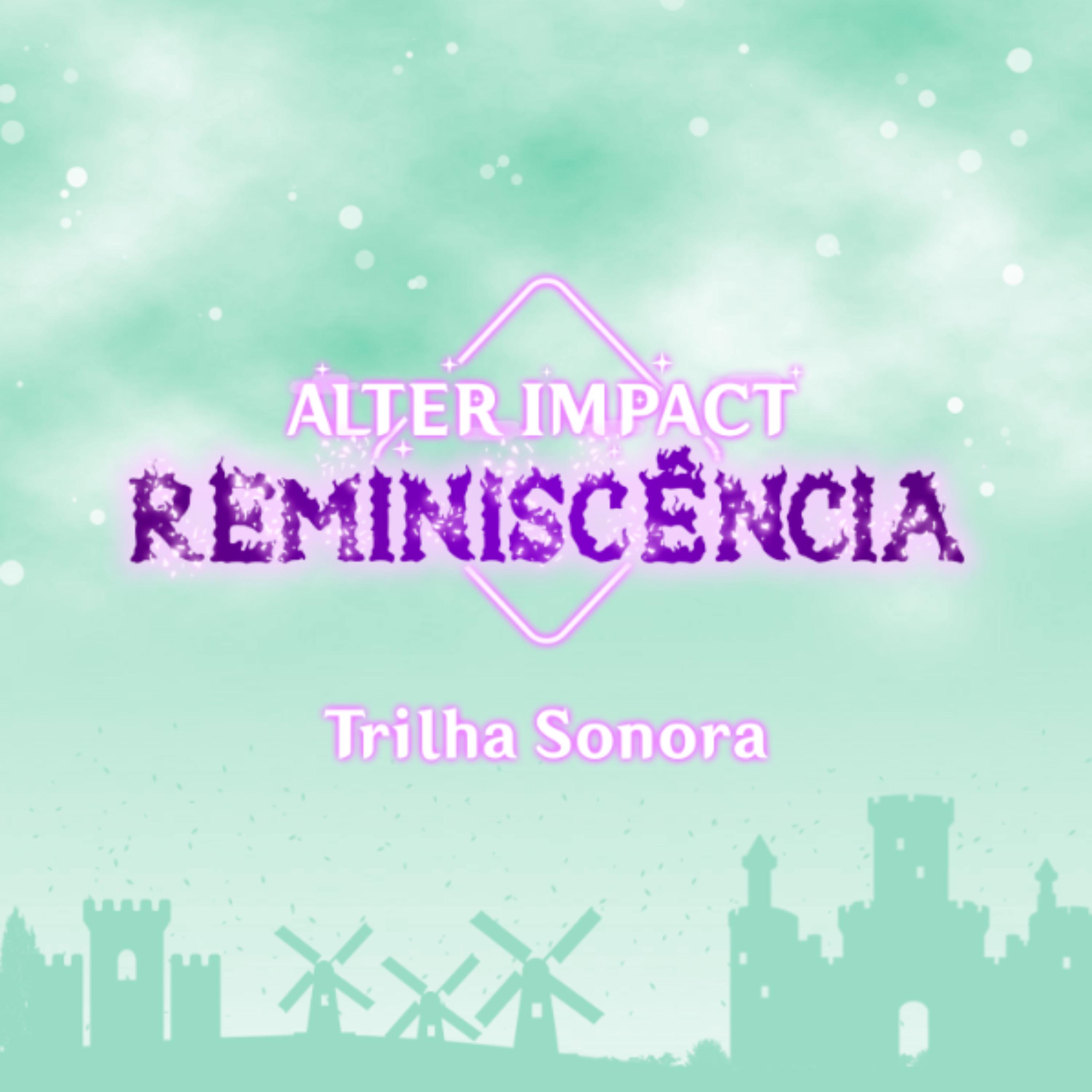 Постер альбома Alter Impact: Reminiscência, Pt. 1