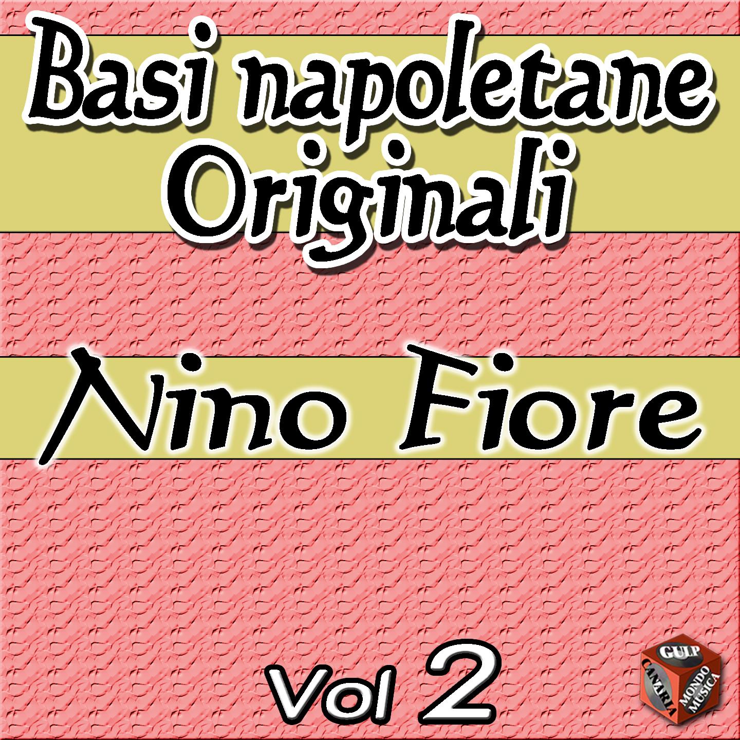 Постер альбома Basi napoletane: Nino Fiore, Vol. 2