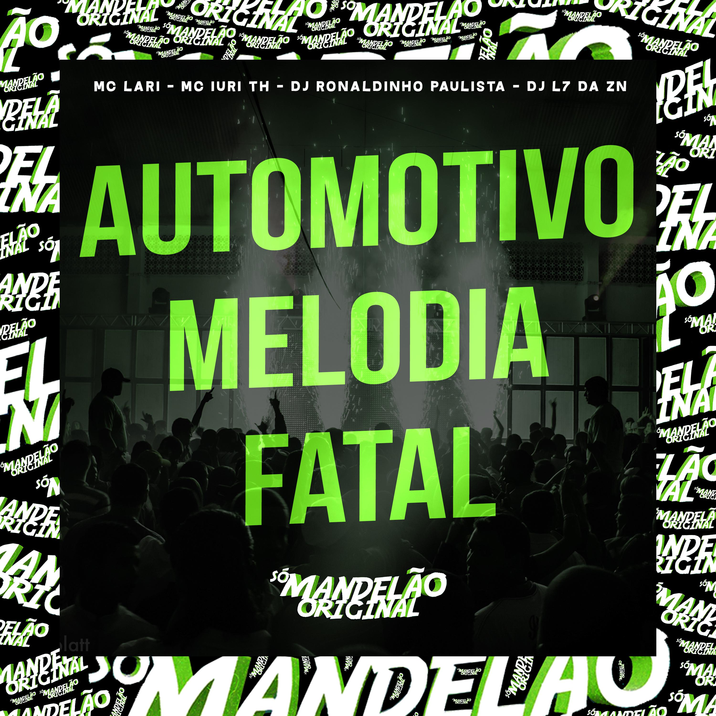 Постер альбома Automotivo Melodia Fatal