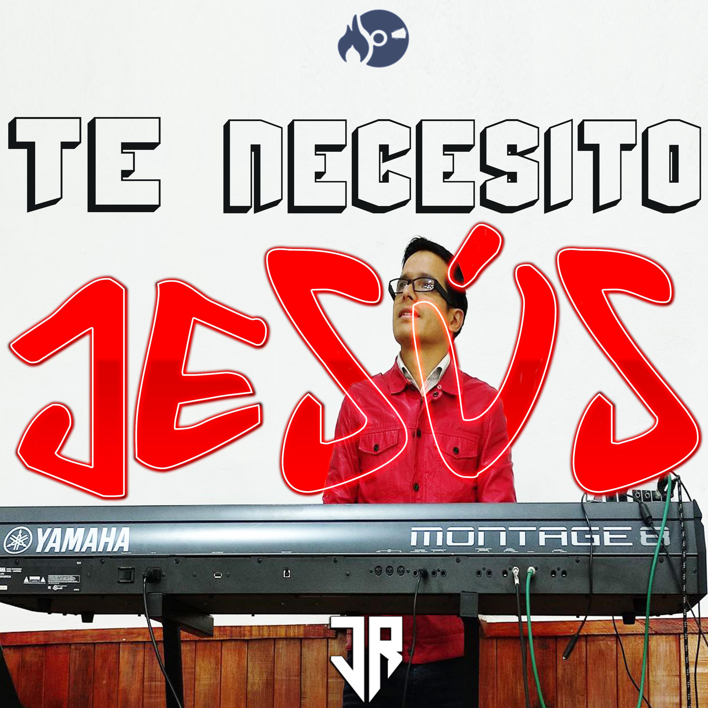 Постер альбома Te Necesito Jesús