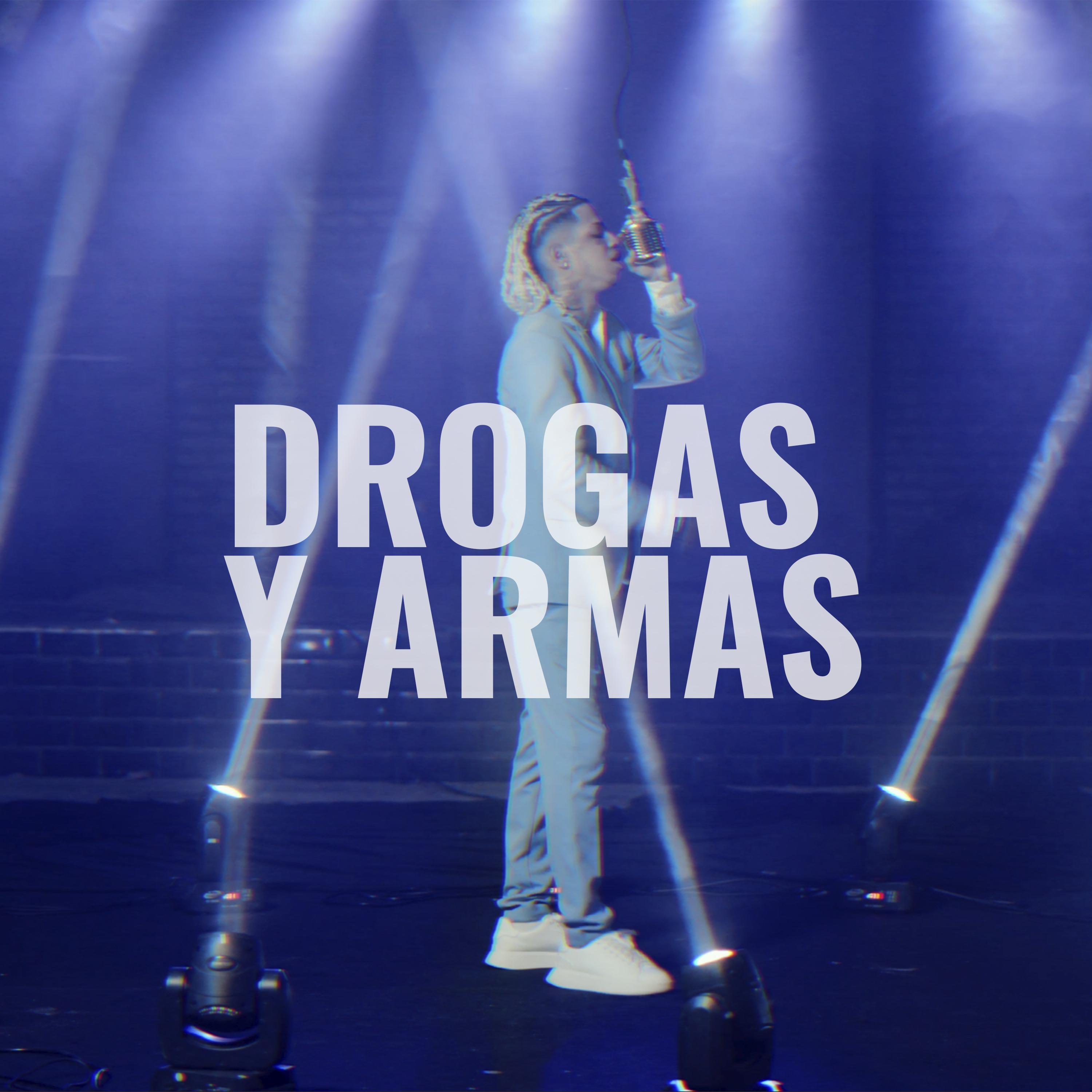 Постер альбома Drogas Y Armas