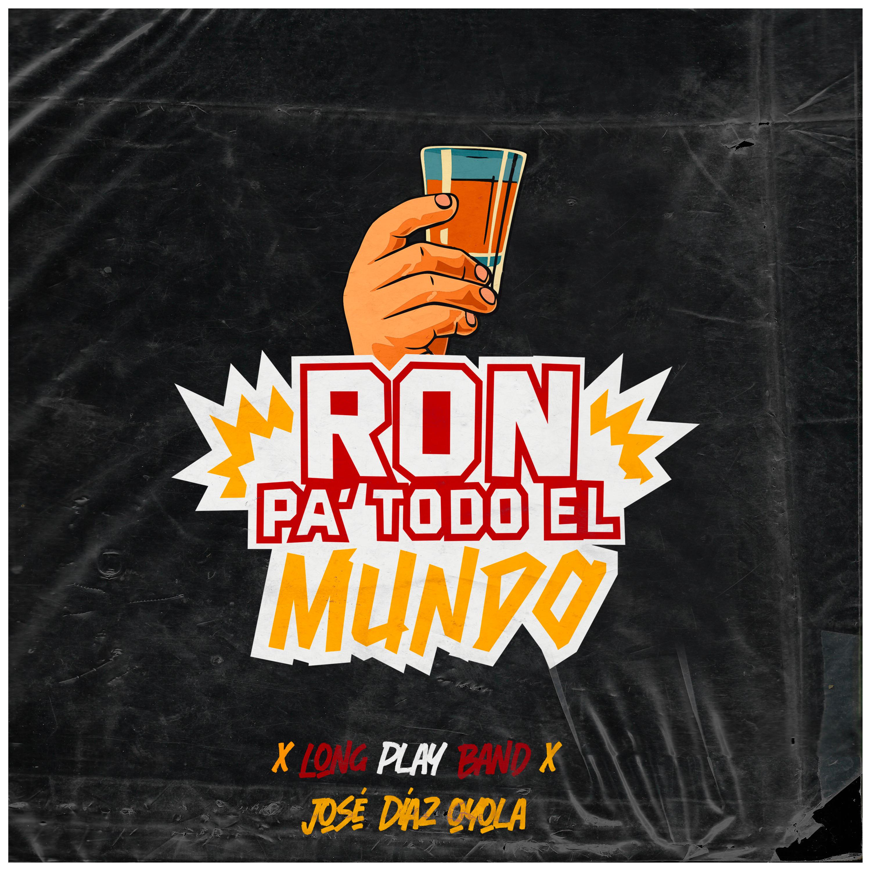 Постер альбома Ron Pa To el Mundo