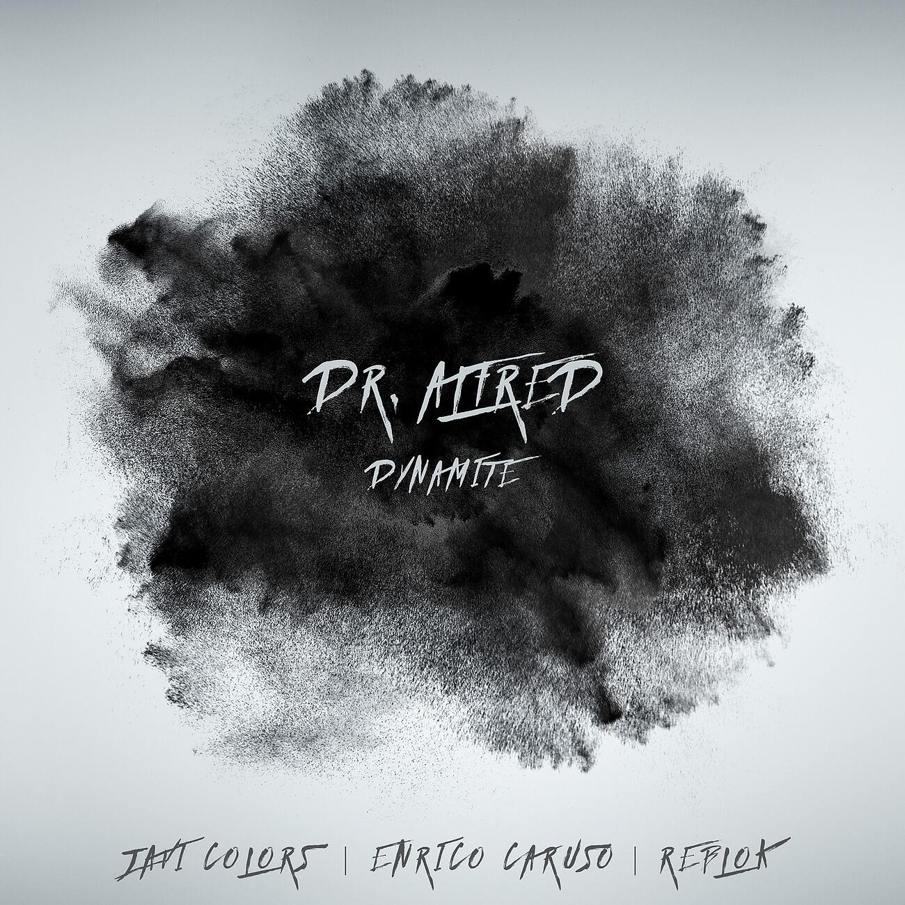 Dr. Alfred - Dynamite (Reblok Remix)