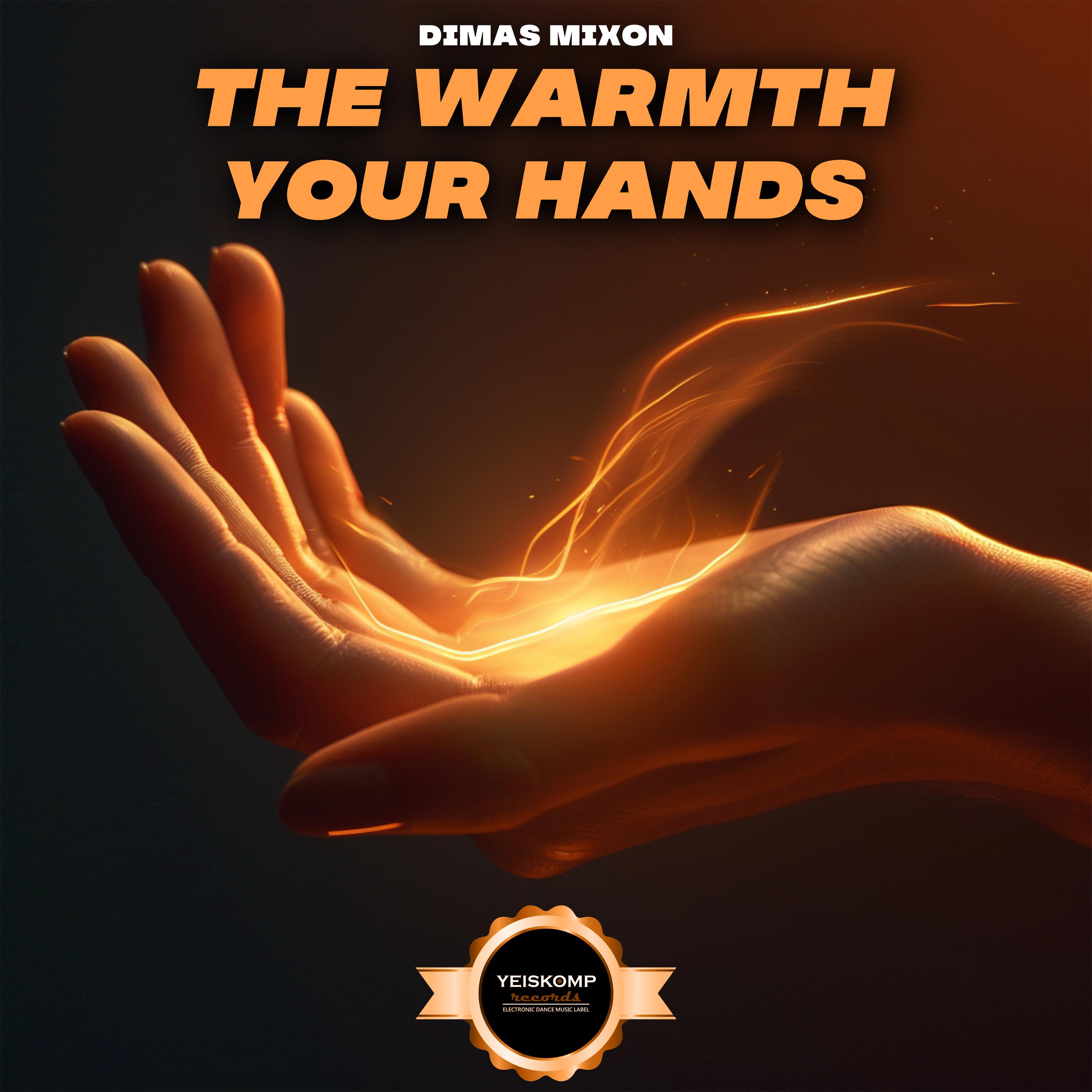 Постер альбома The Warmth Your Hands
