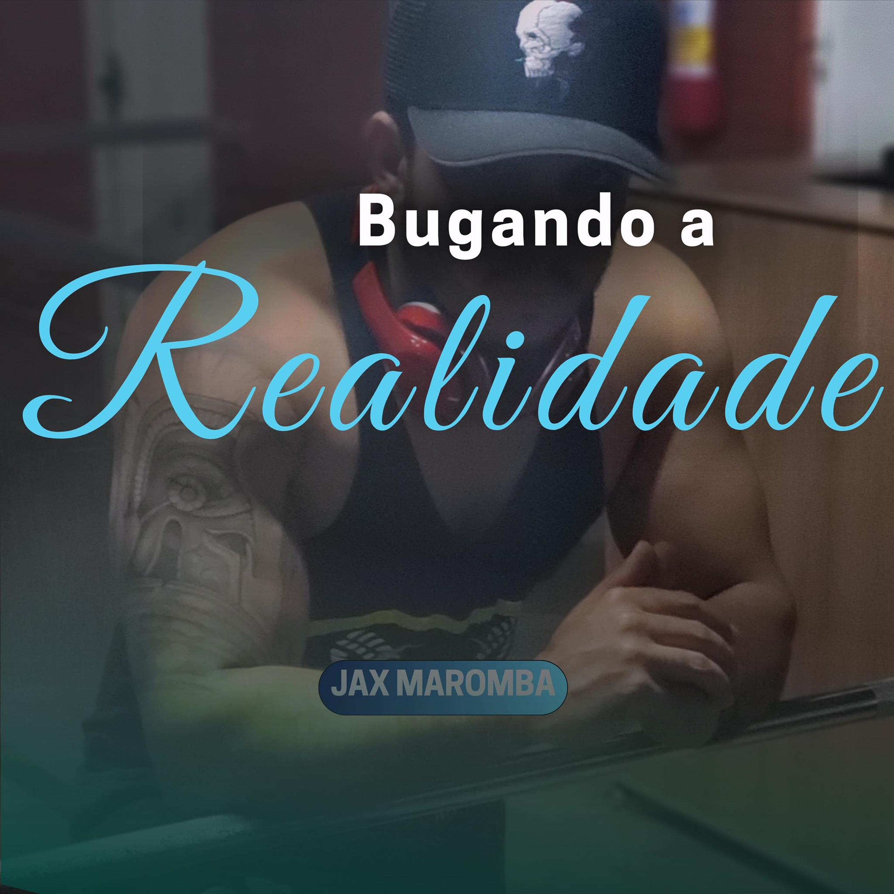 Постер альбома Bugando a Realidade