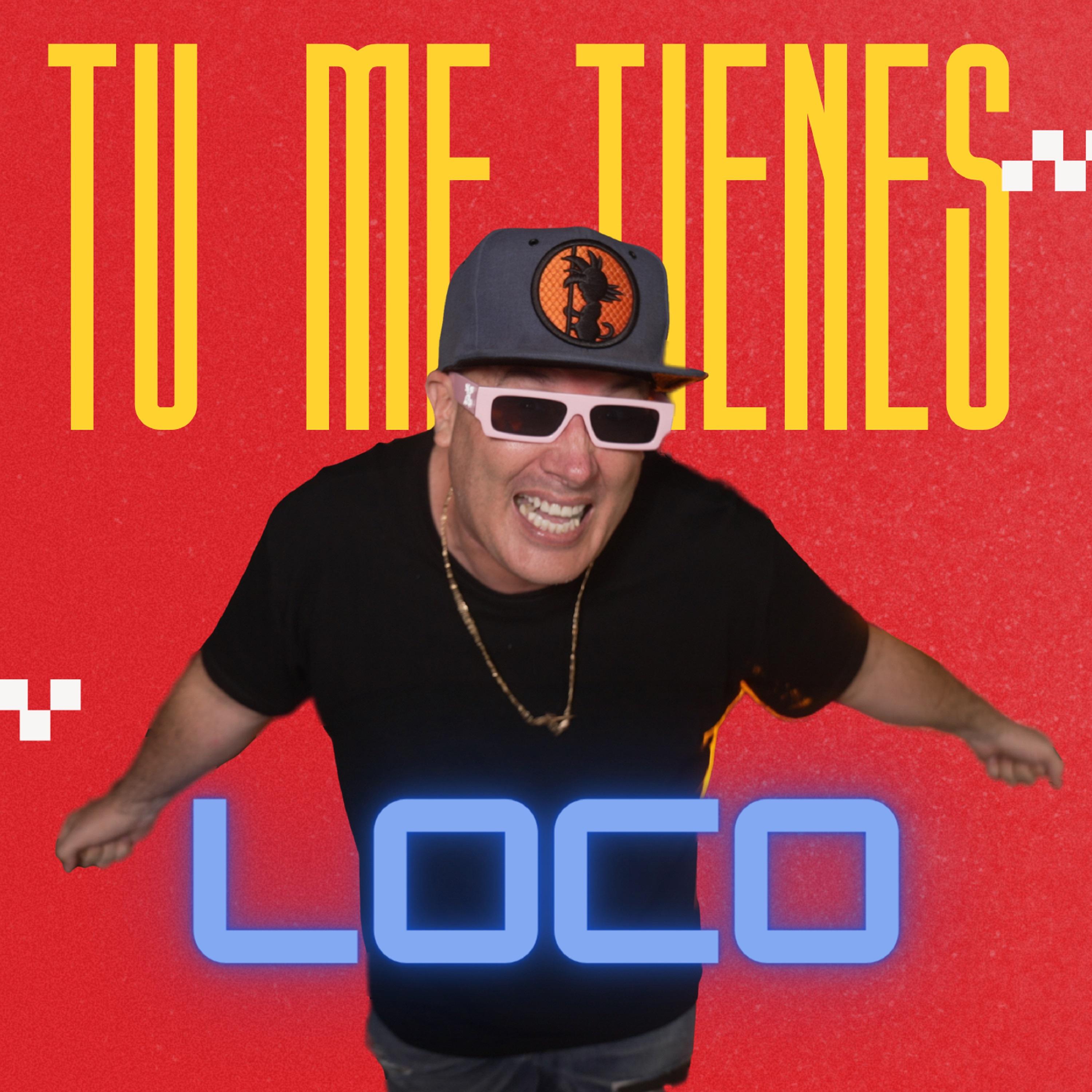 Постер альбома Tu Me Tienes Loco