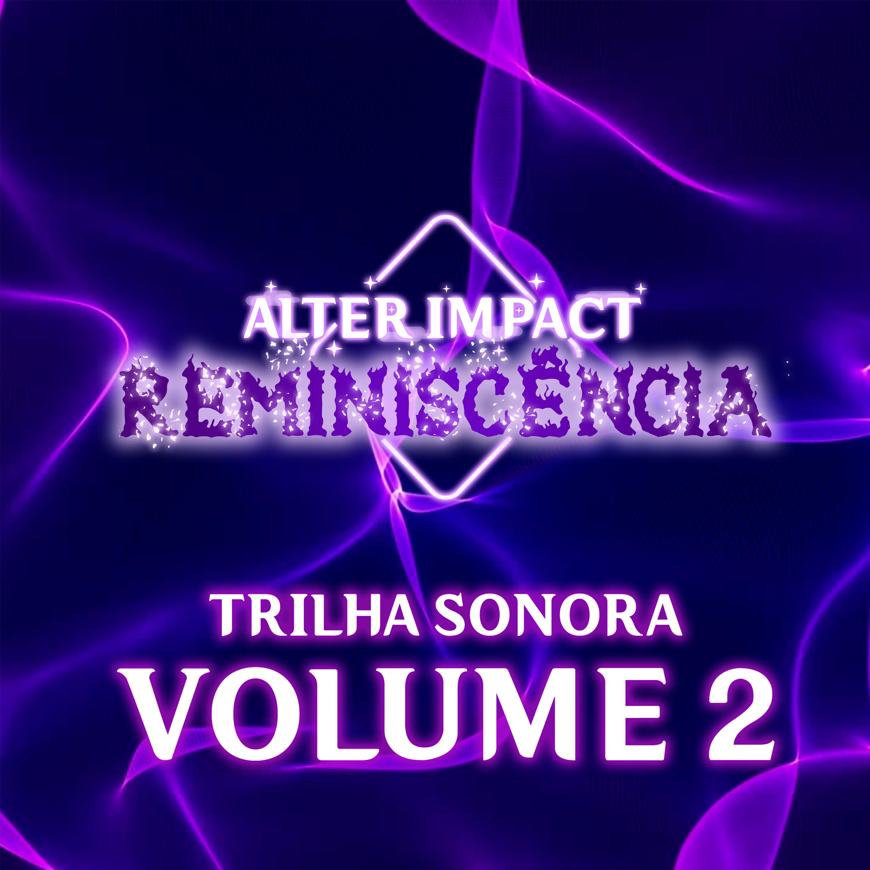 Постер альбома Alter Impact Reminiscência, Pt. 2