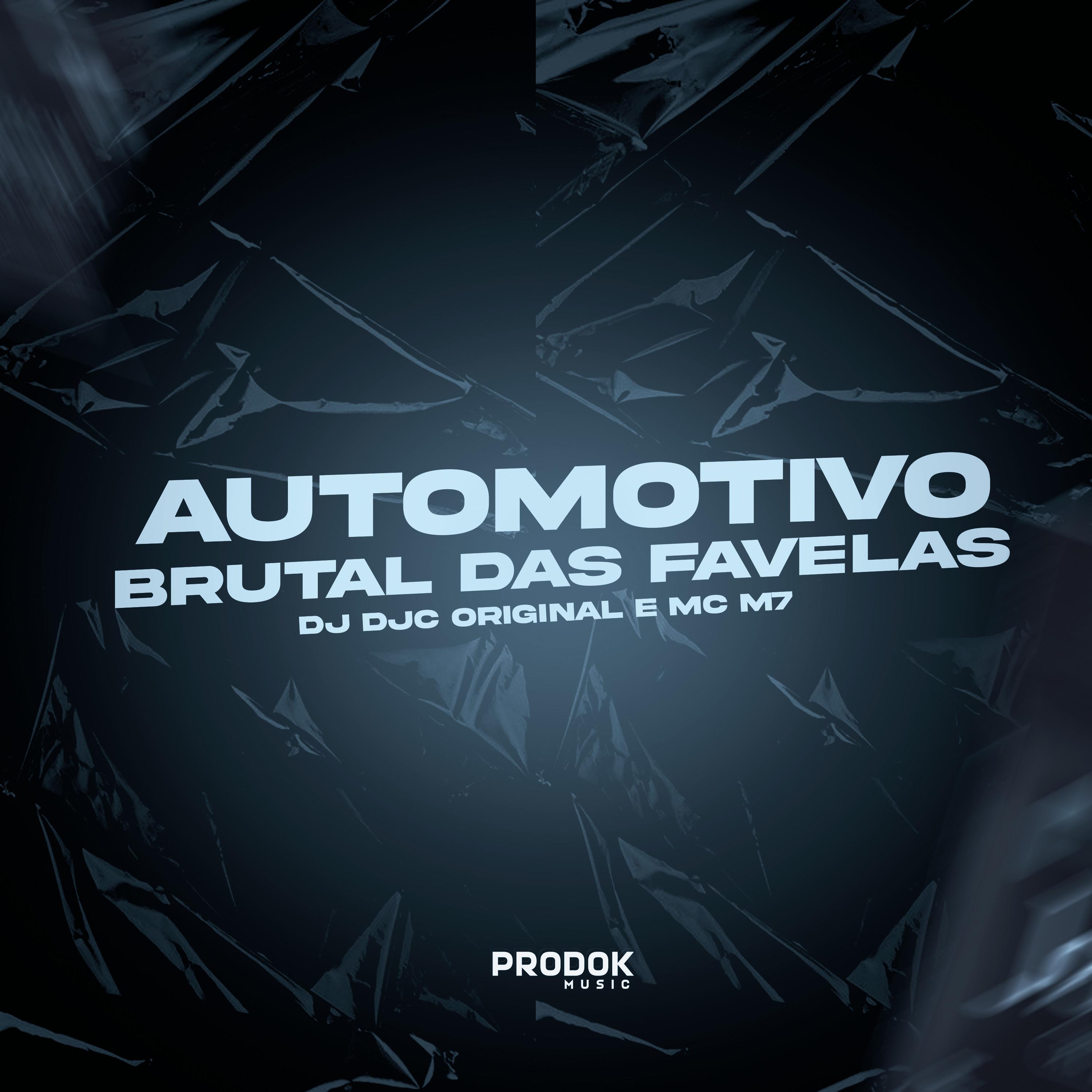 Постер альбома Automotivo Brutal das Favelas