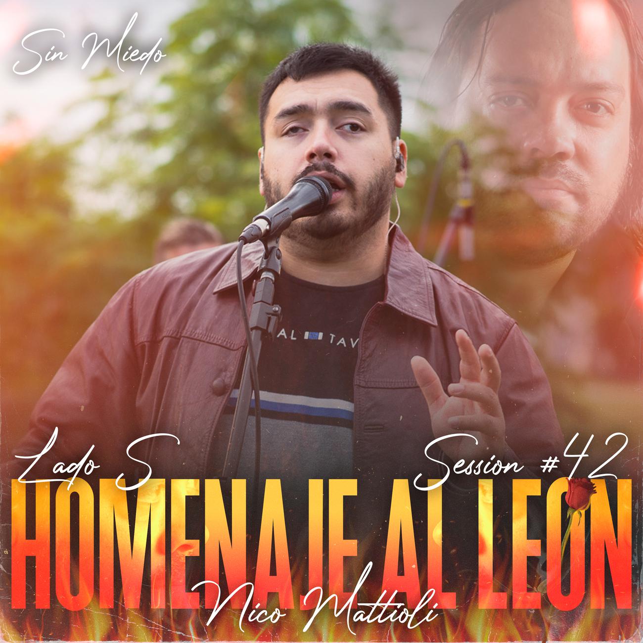 Постер альбома Homenaje al León - Nico Mattioli: Sin Miedo Session #42 (Lado S)