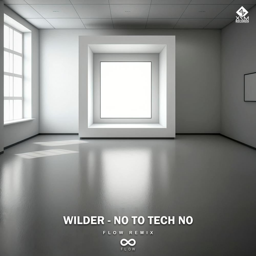 Постер альбома No To Tech No (Flow (ISR) Remix)