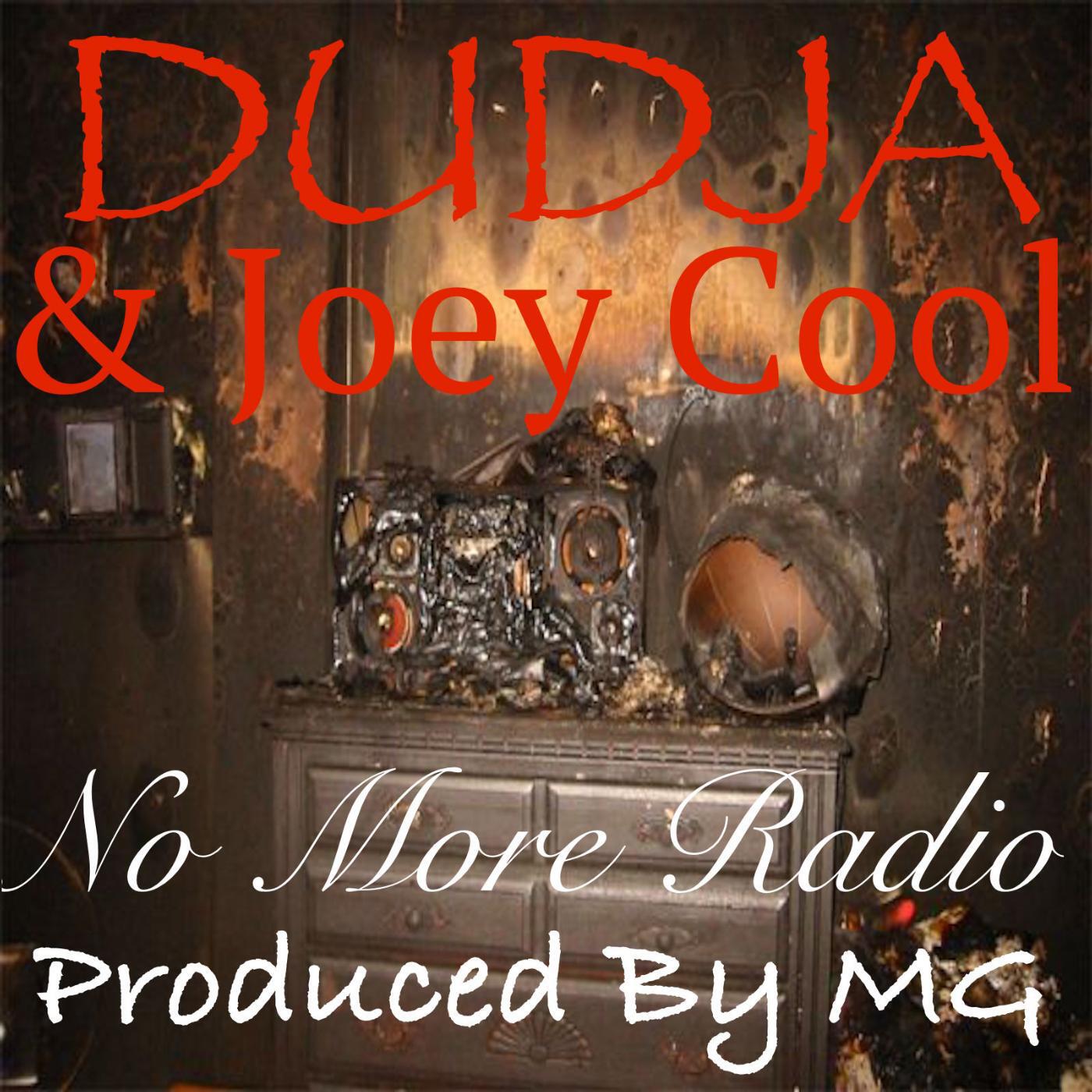 Dudja - No More Radio (feat. Joey Cool)