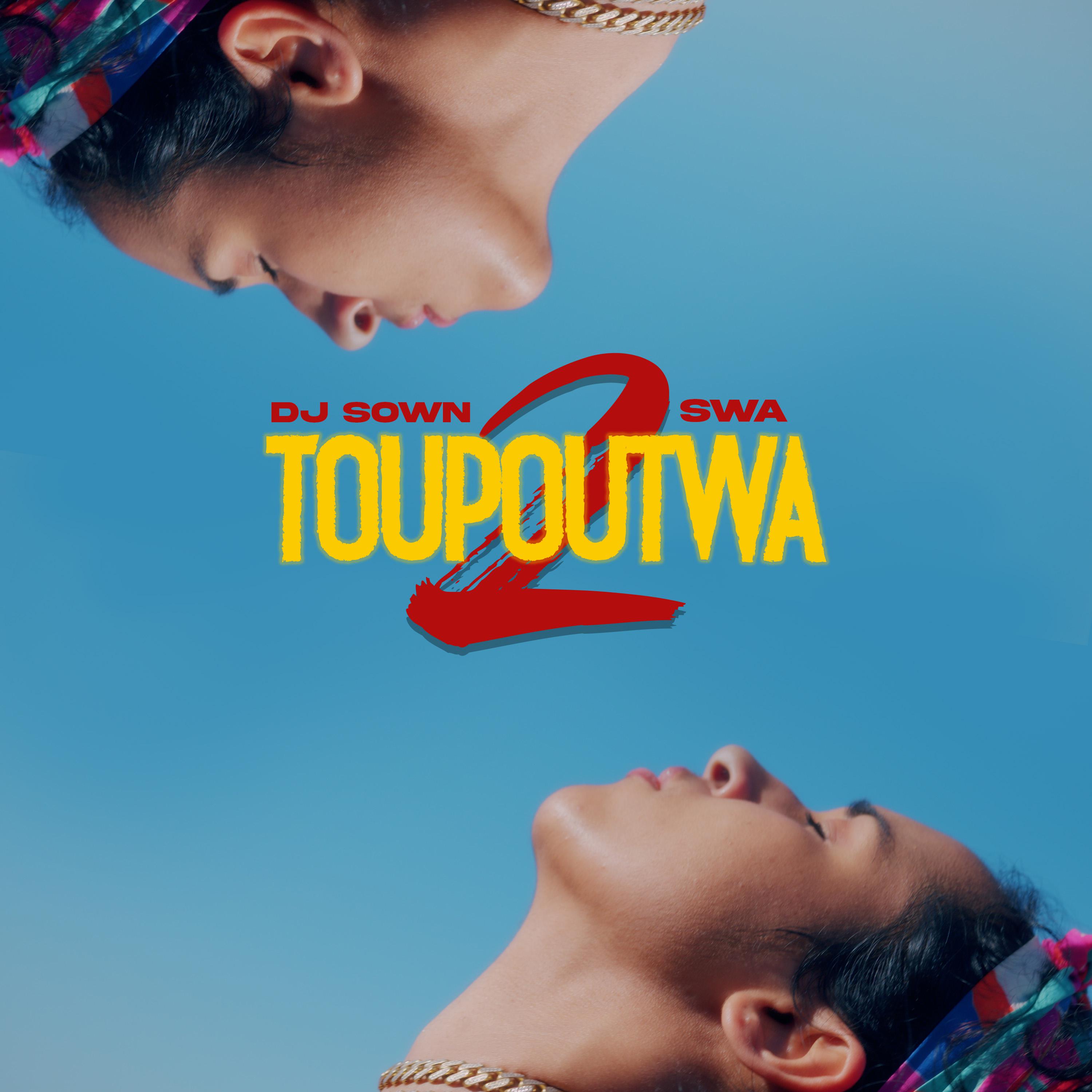Постер альбома Toupoutwa 2