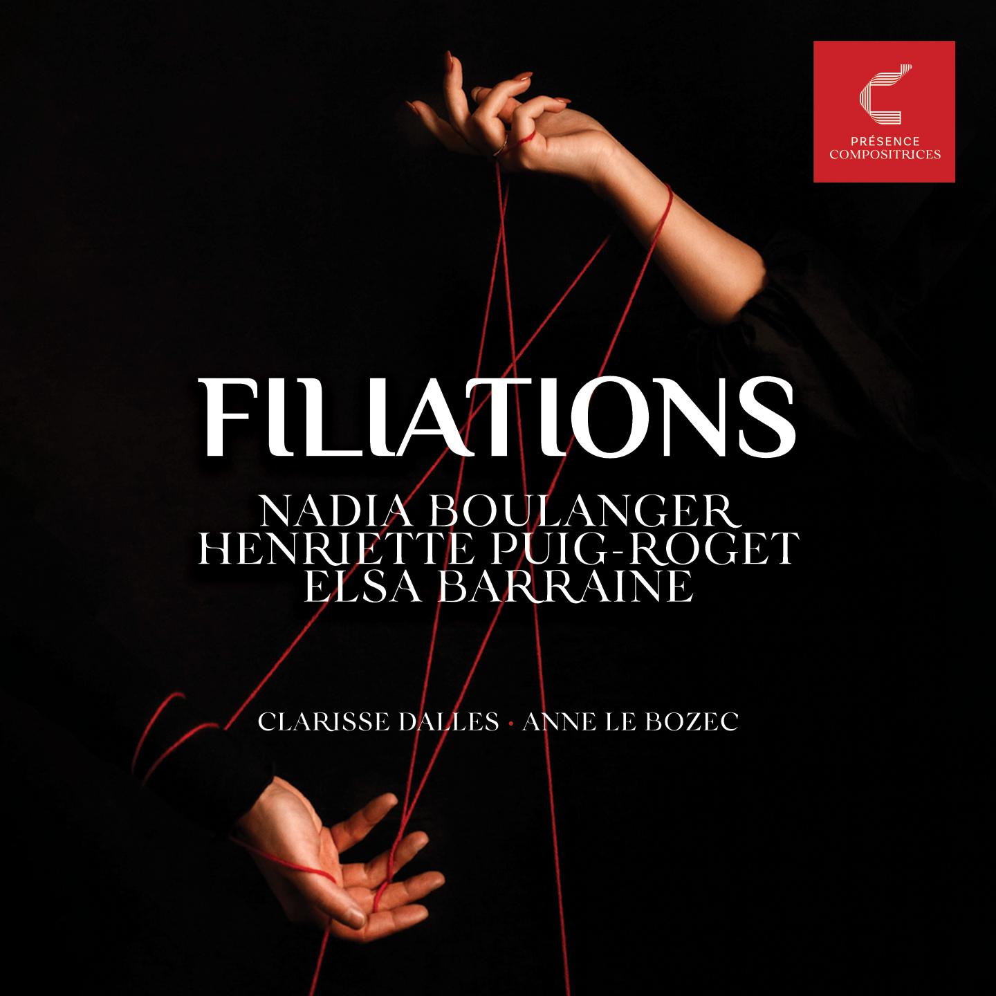 Постер альбома Filiations : Mélodies de Nadia Boulanger, Henriette Puig-Roget, Elsa Barraine