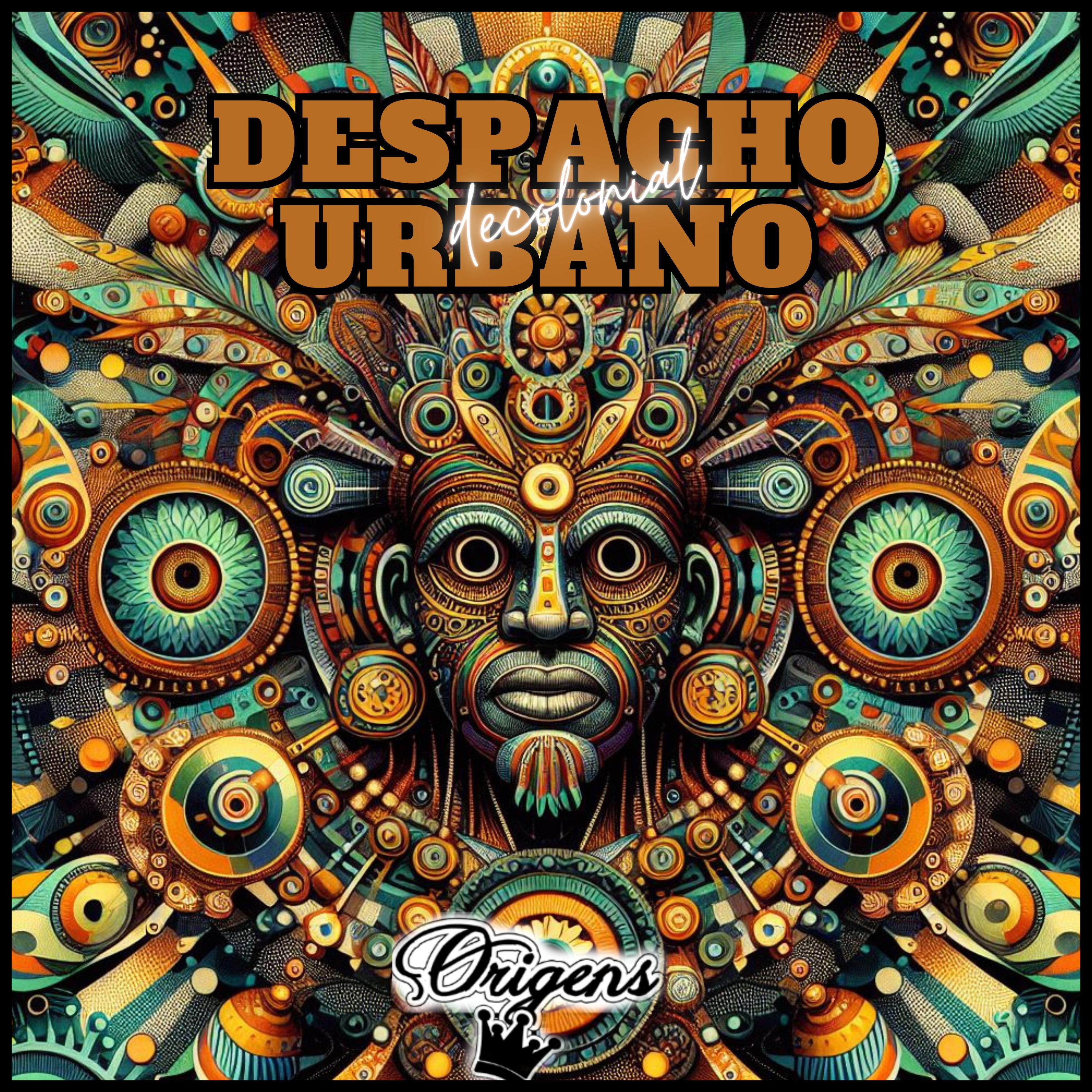 Постер альбома Despacho Urbano (Decolonial)