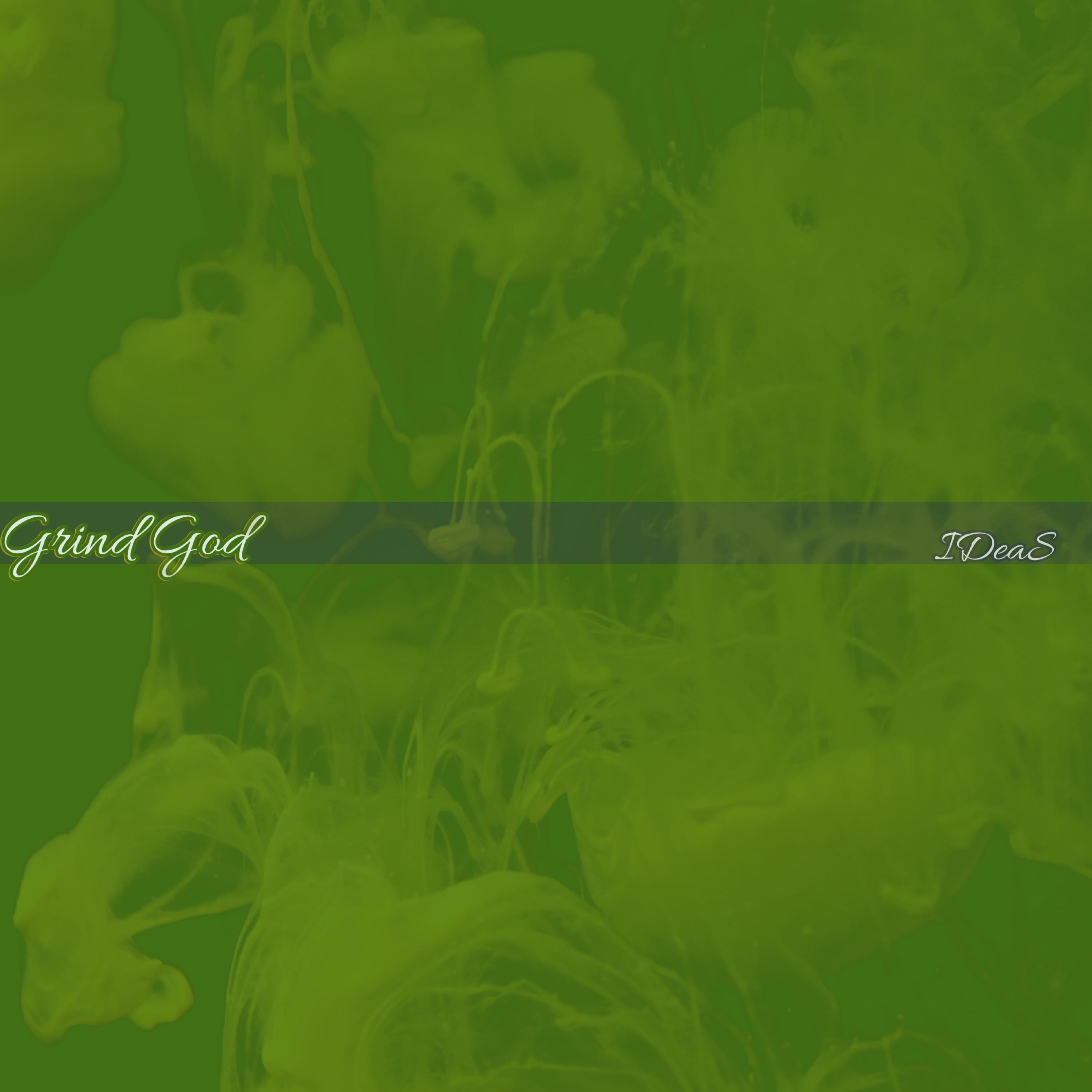 Постер альбома Grind God (feat. Samuel  Ekoja)