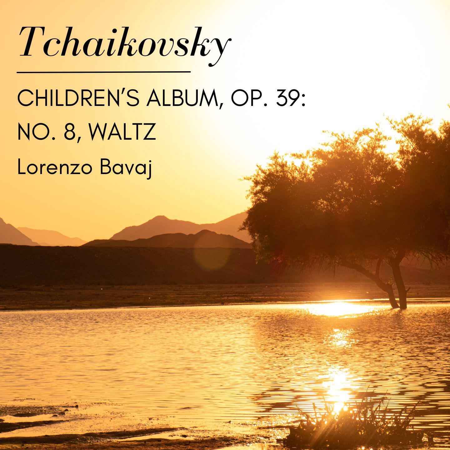 Постер альбома Tchaikovsky: Children's Album, Op. 39: No. 8, Waltz