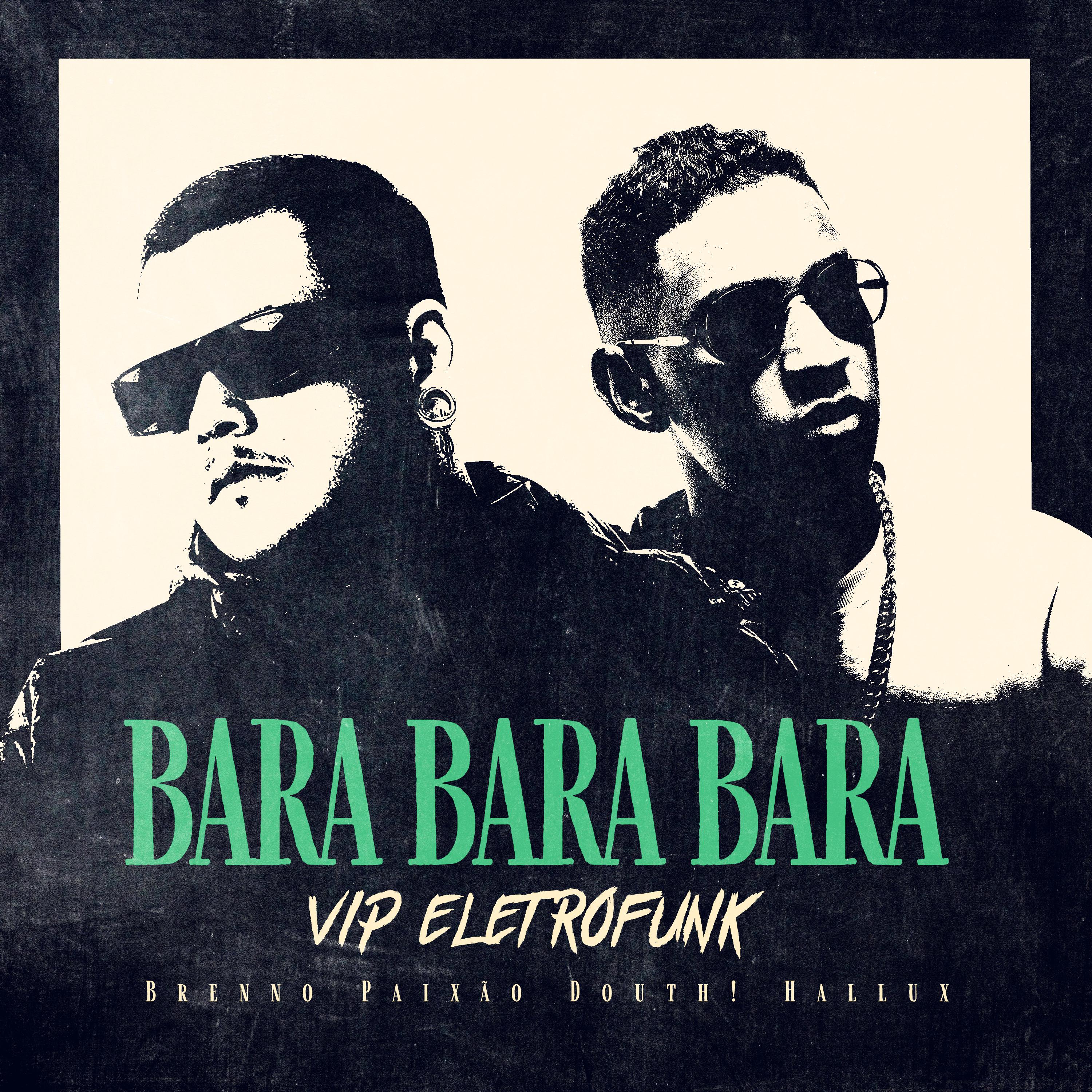 Постер альбома Bara Bara Bara Vip Eletrofunk