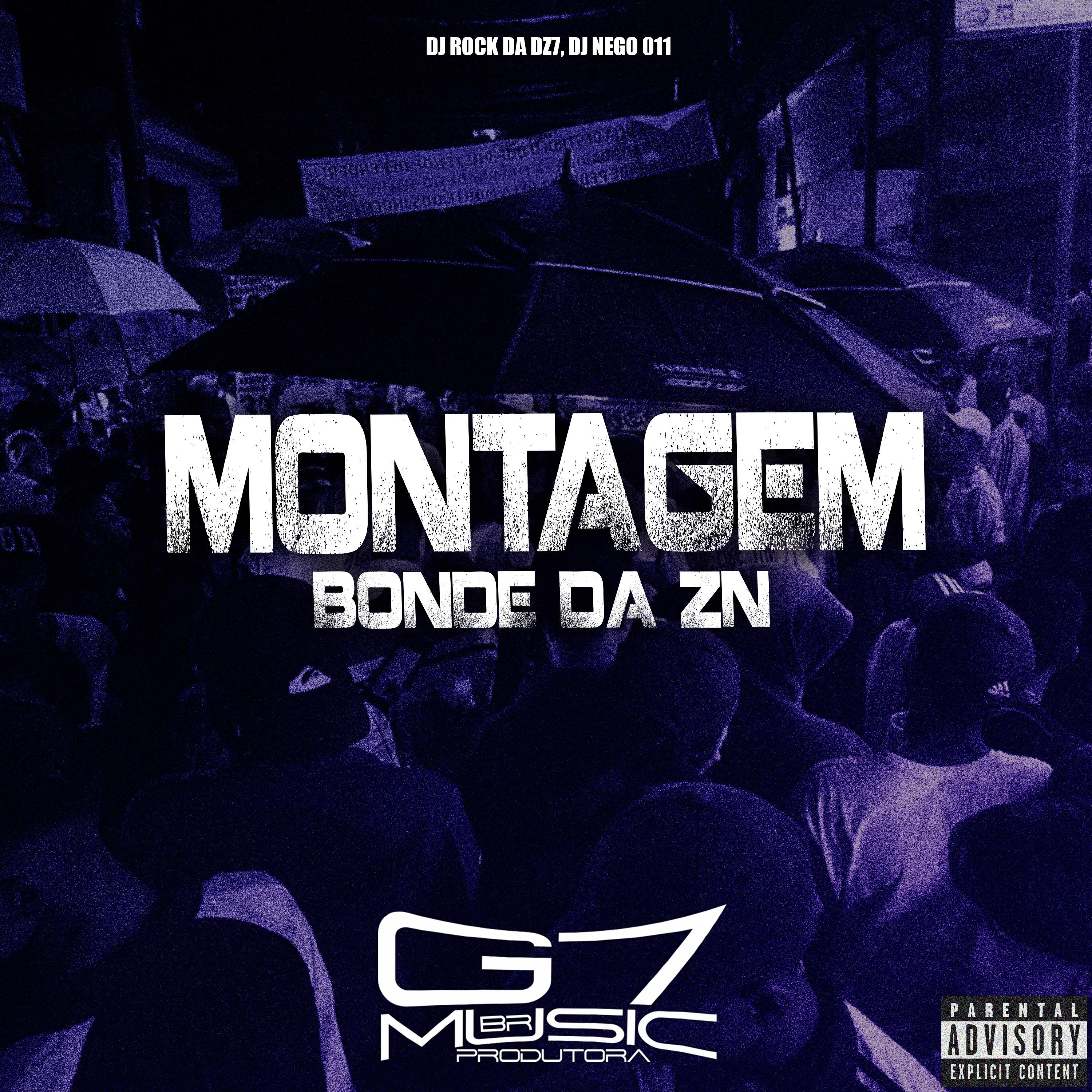 Постер альбома Montagem Bonde da Zn