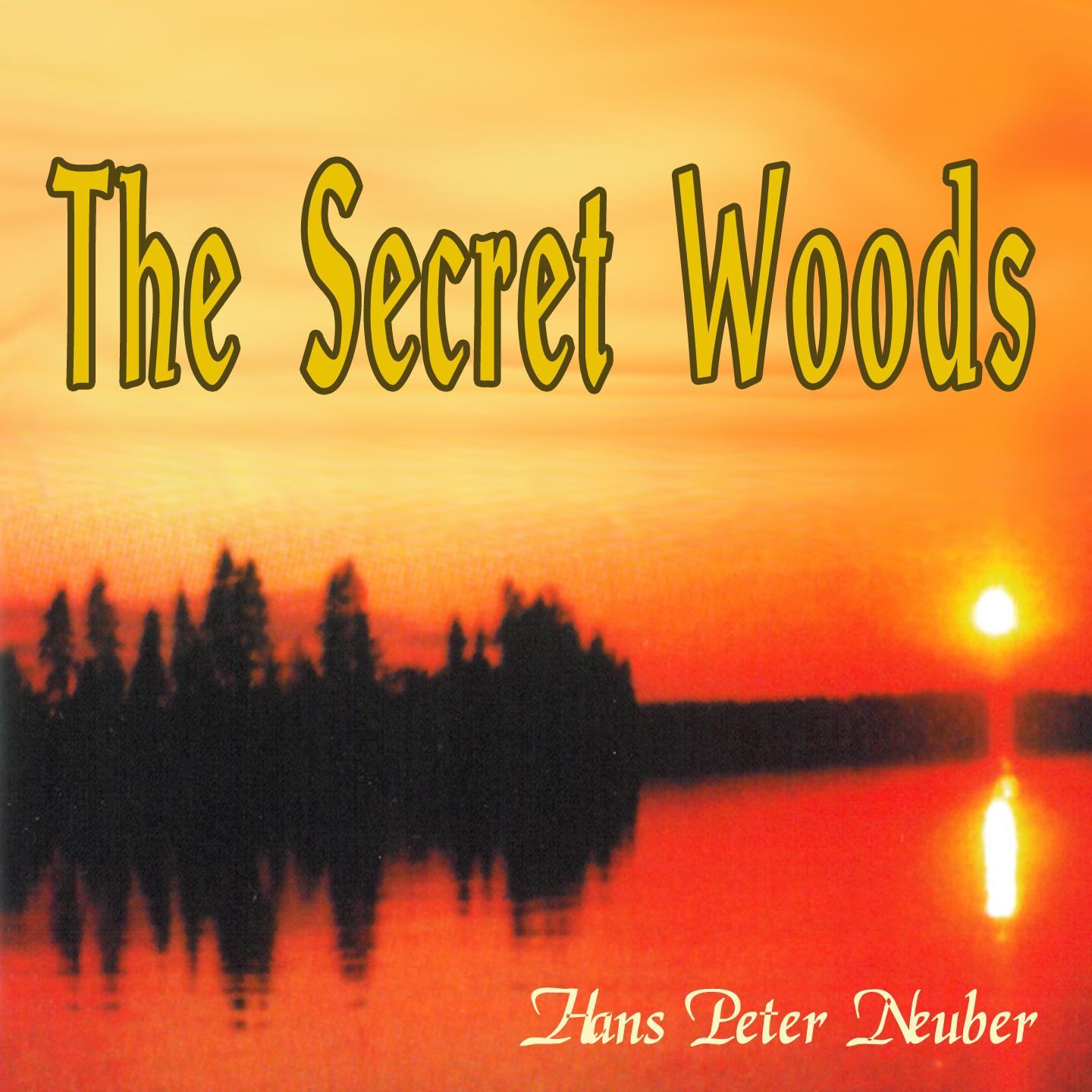 Постер альбома The Secret Woods