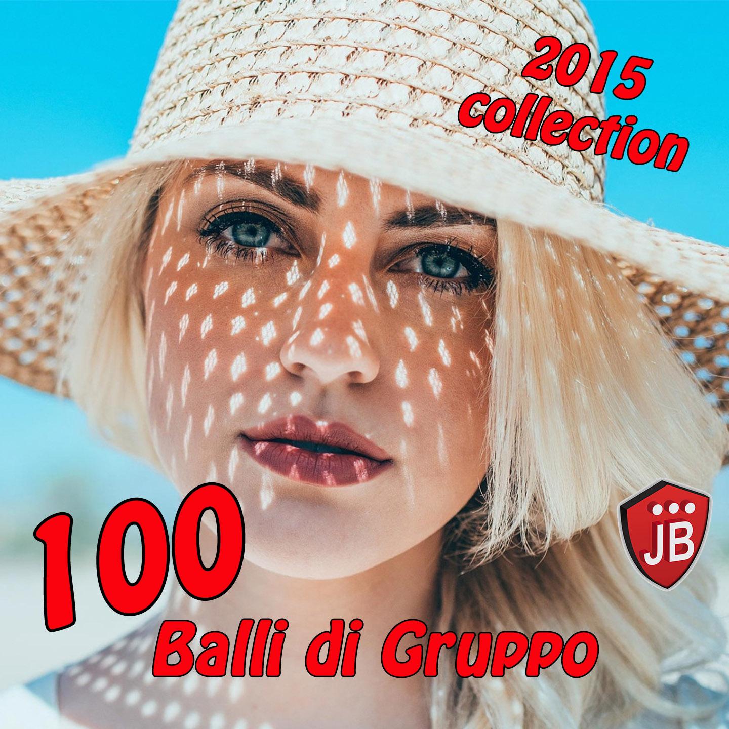 Постер альбома Balli di gruppo (100 Super Hits)