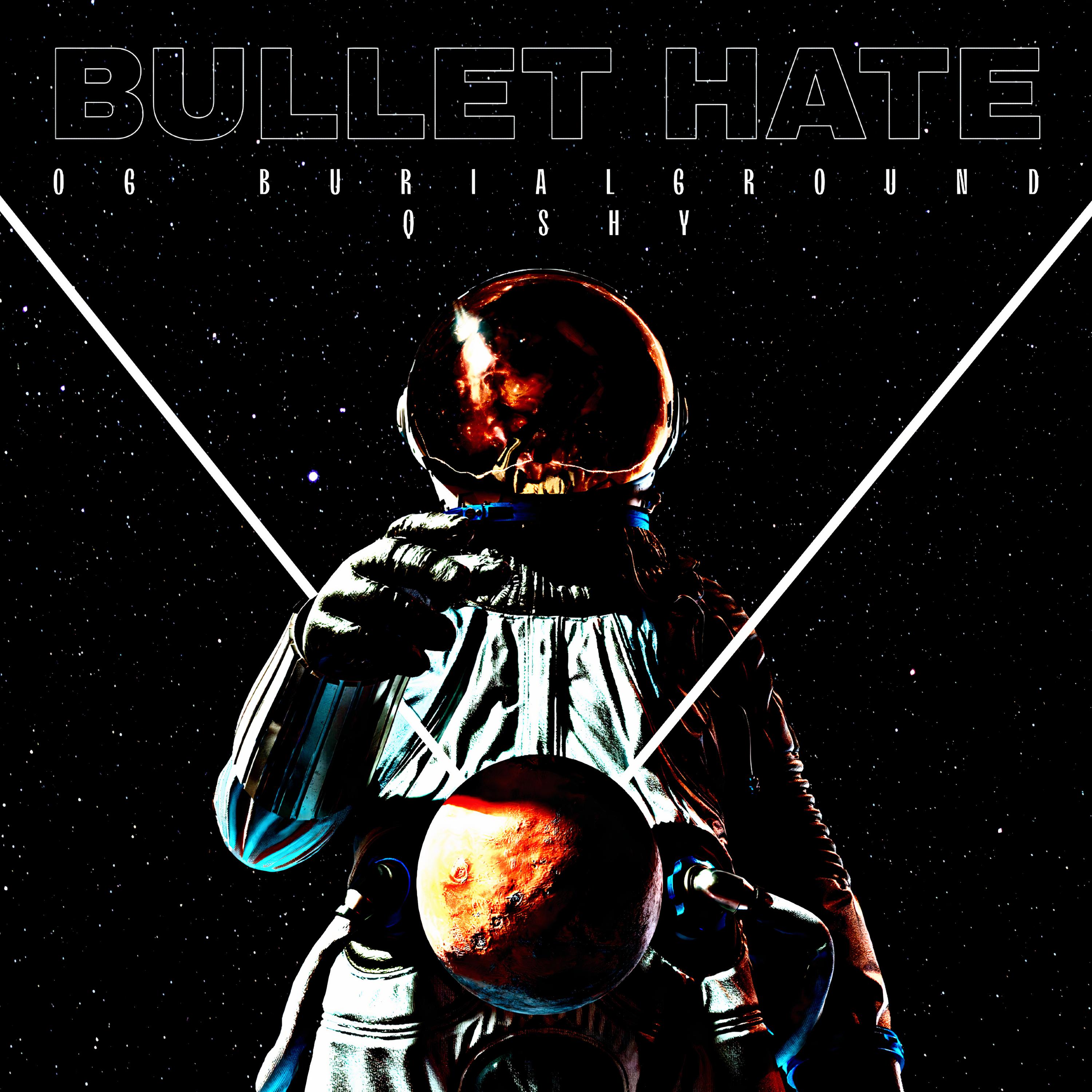 Постер альбома Bullet Hate