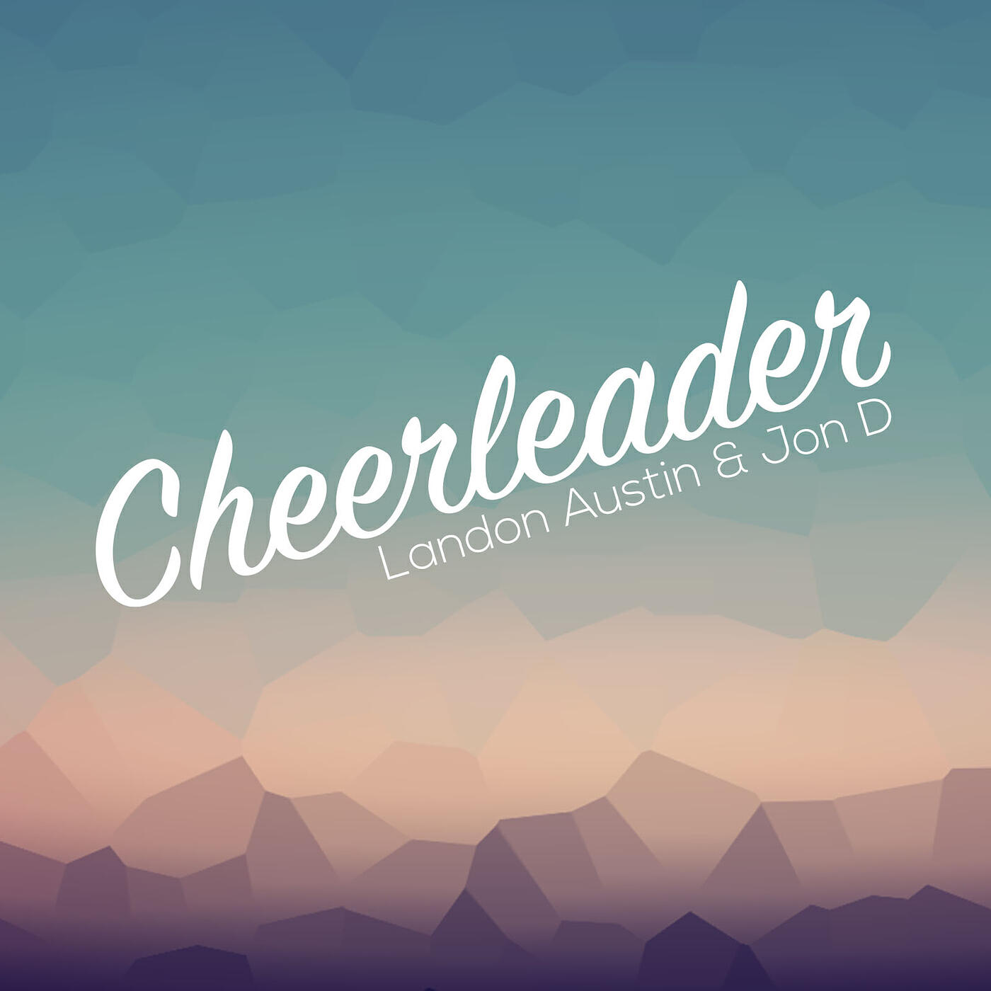 Landon Austin & Jon D. - Cheerleader (La & Jon D Remix)