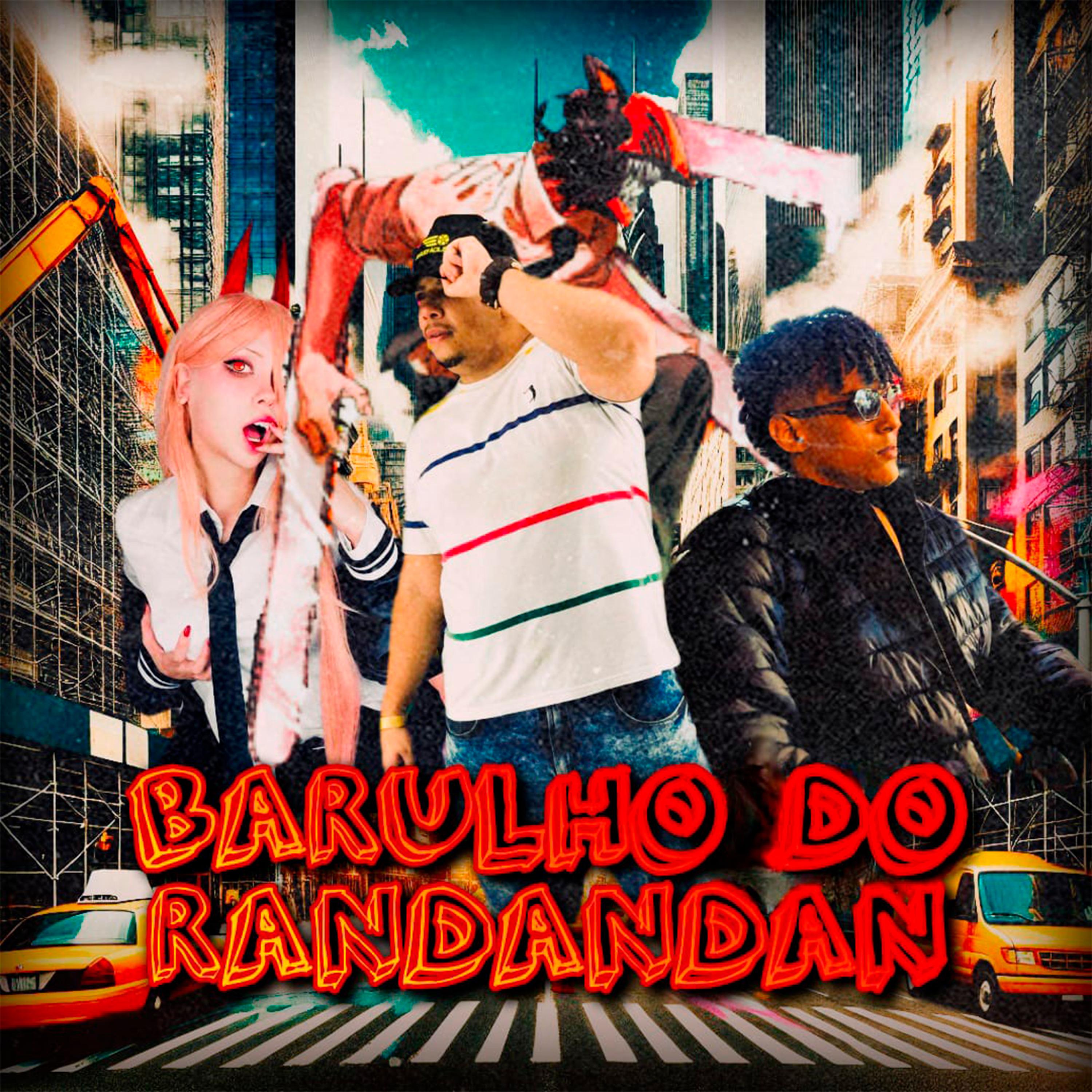 Постер альбома Barulho do Randandan