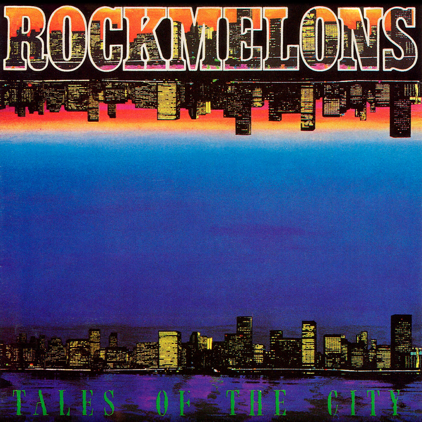 Rockmelons - Dreams In The Empty City
